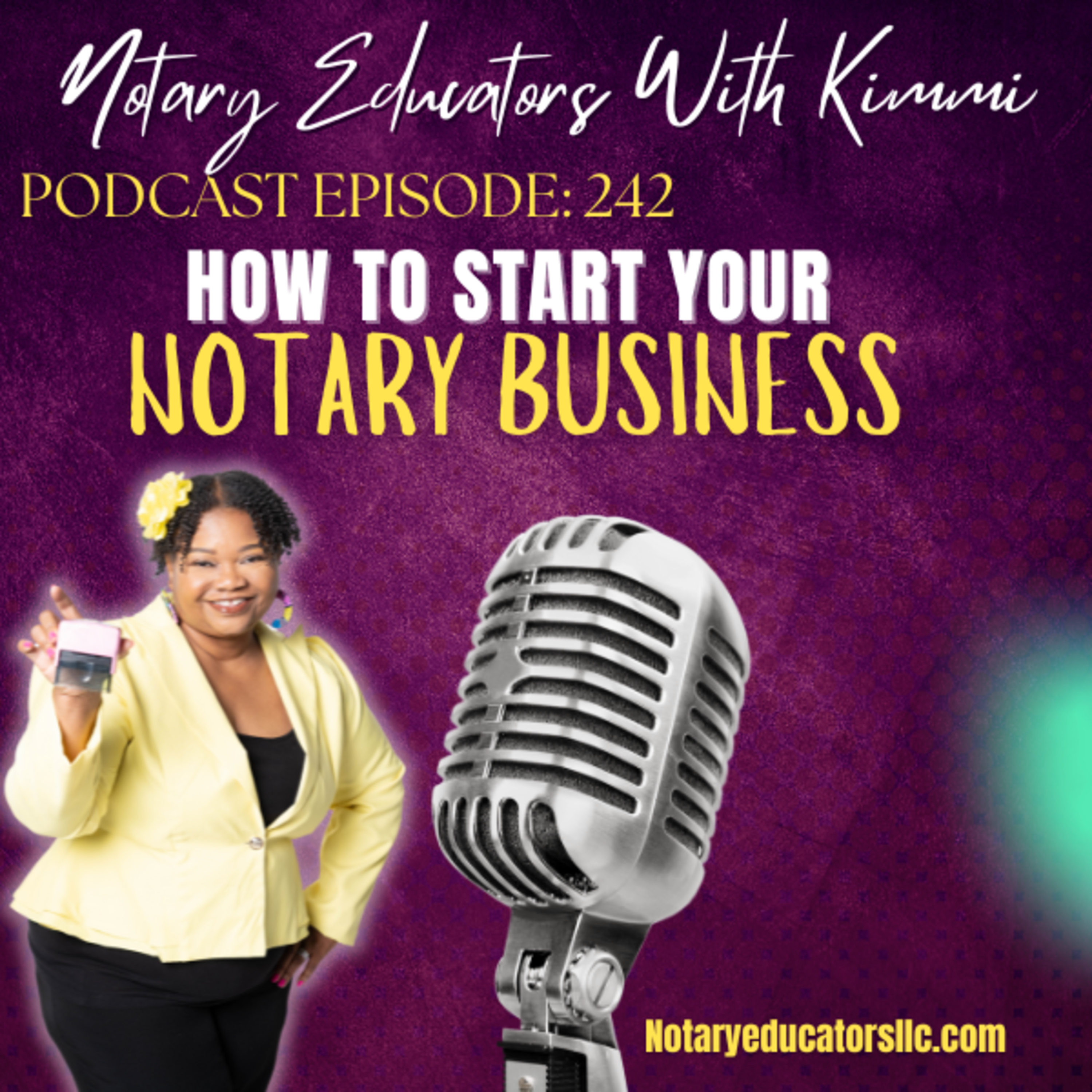 cover of episode #242 - How to Start Your Notary Business Podcast