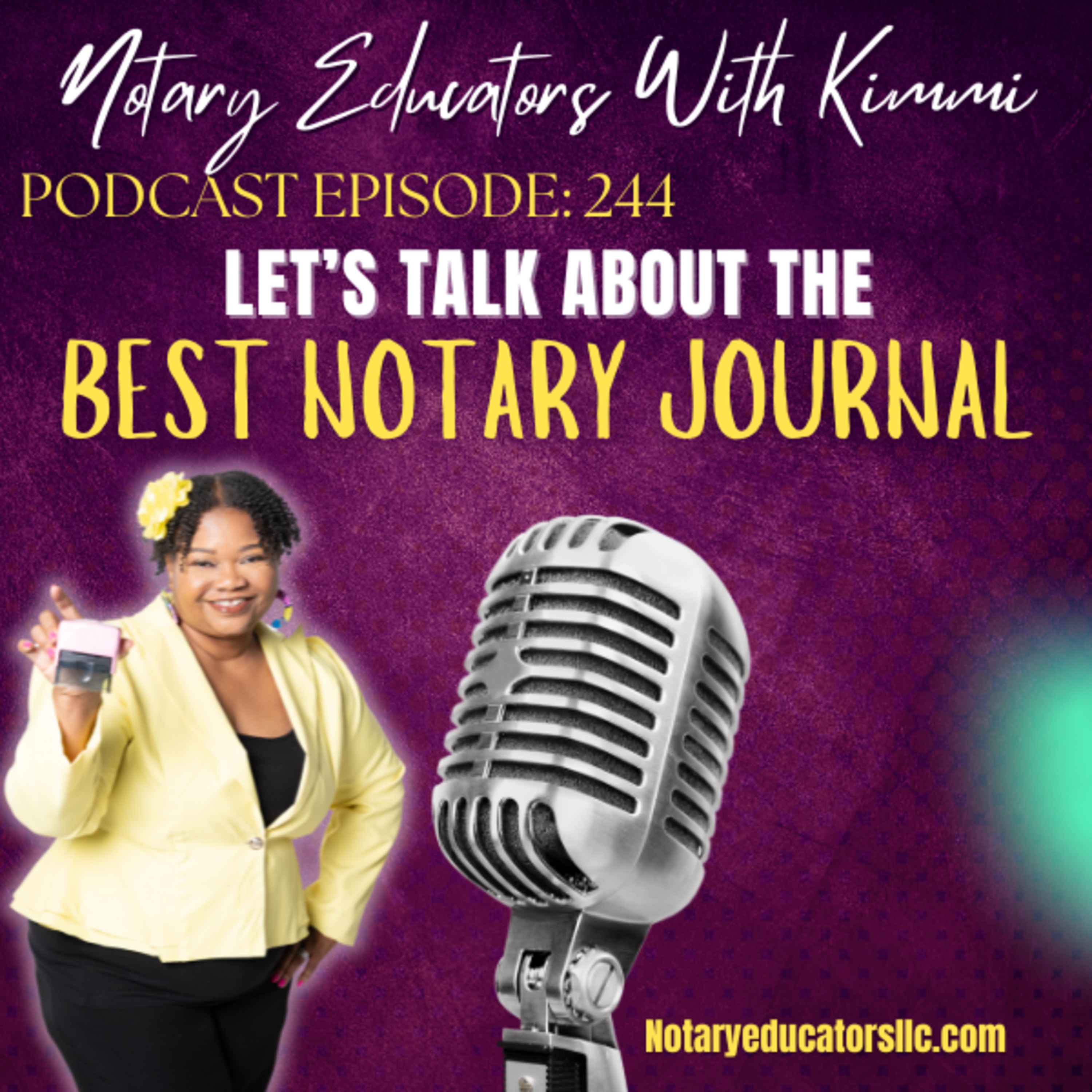 cover of episode #244 - Let's Talk About the Best Notary Journal Podcast