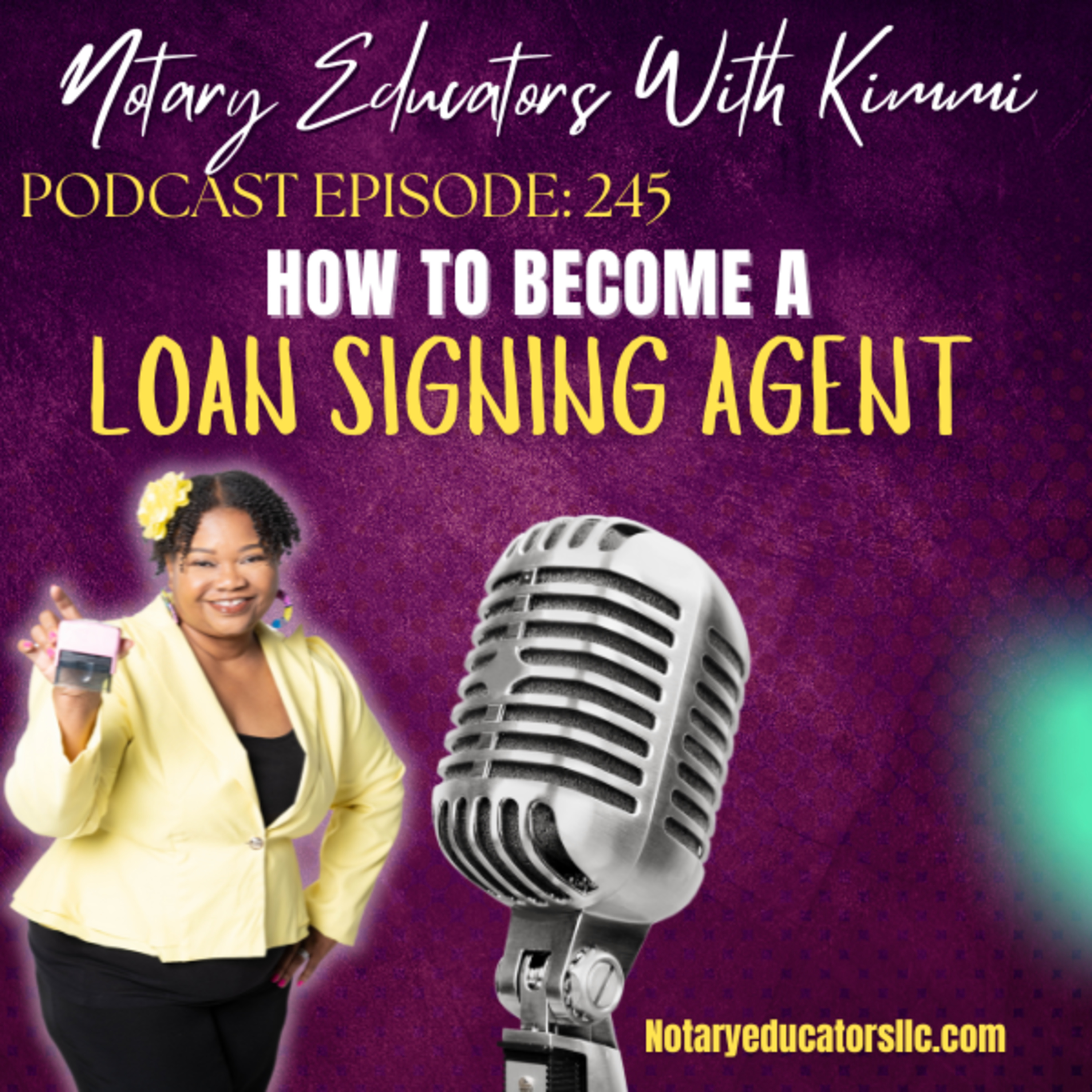 #245 - How to Become a Loan Signing Agent Podcast episode artwork