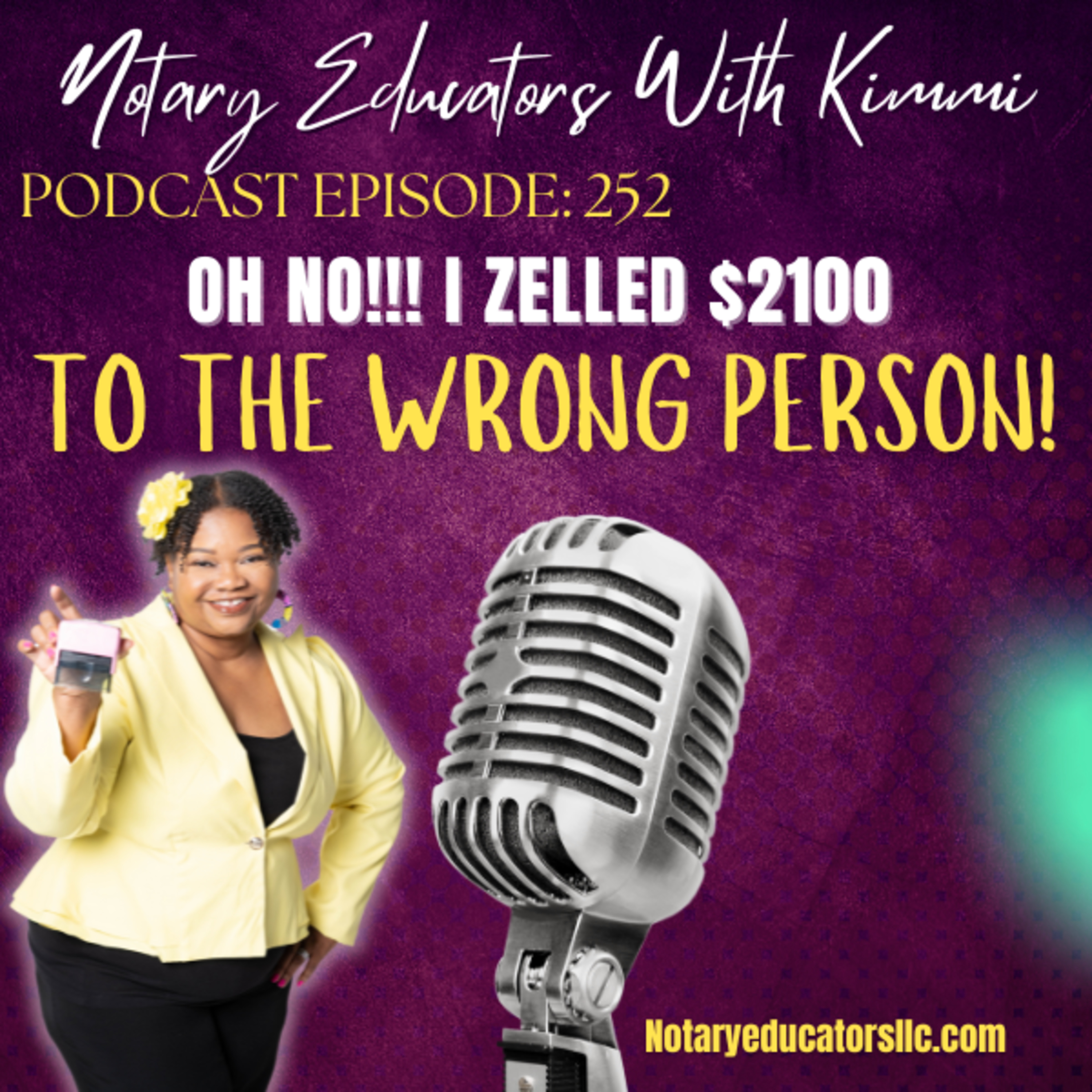 cover of episode #252 - I Zelled $2100 to the Wrong Person Podcast