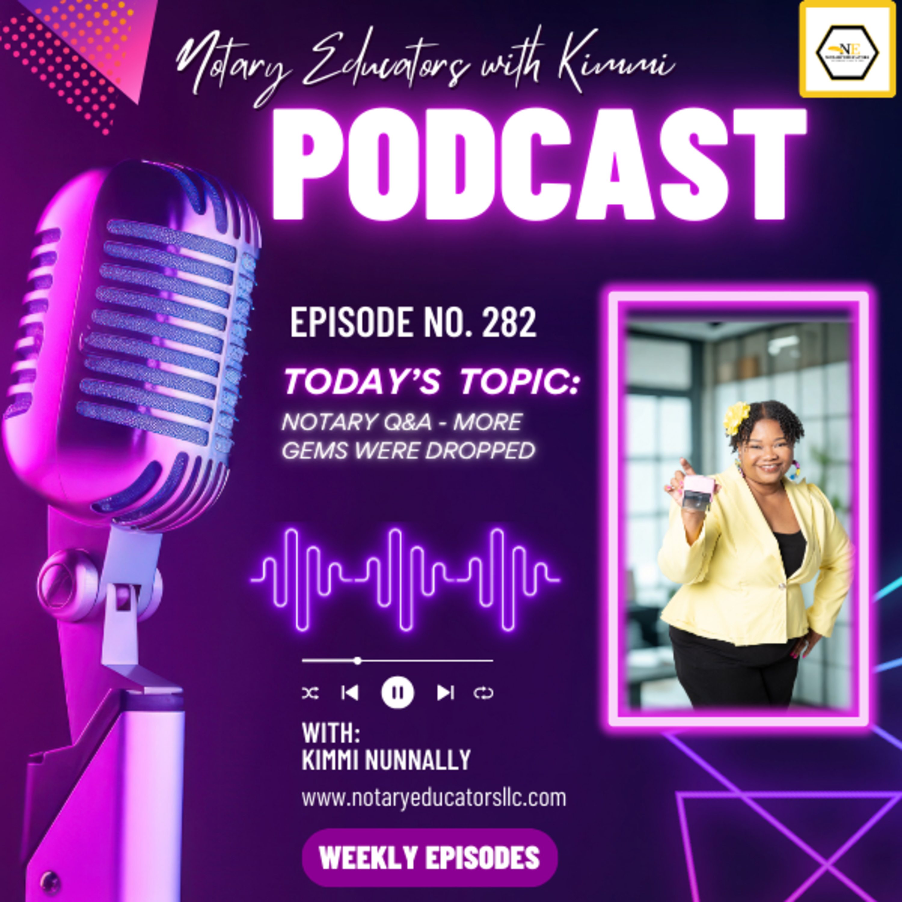 #282 - Notary Q&A - More Gems Were Dropped Podcast episode artwork