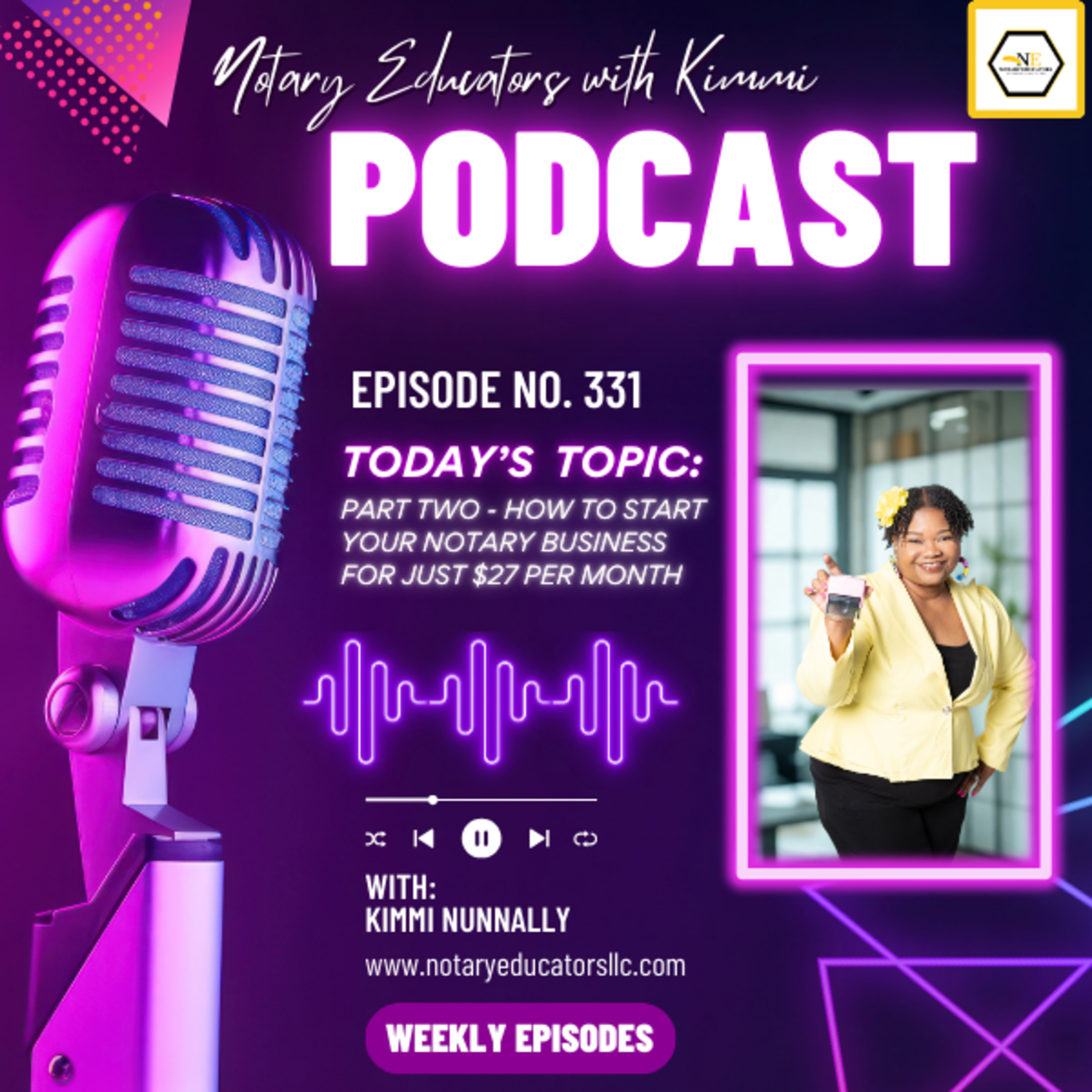 #331-Part Two - How to Start Your Notary Business for Just $27 per Month Podcast episode artwork