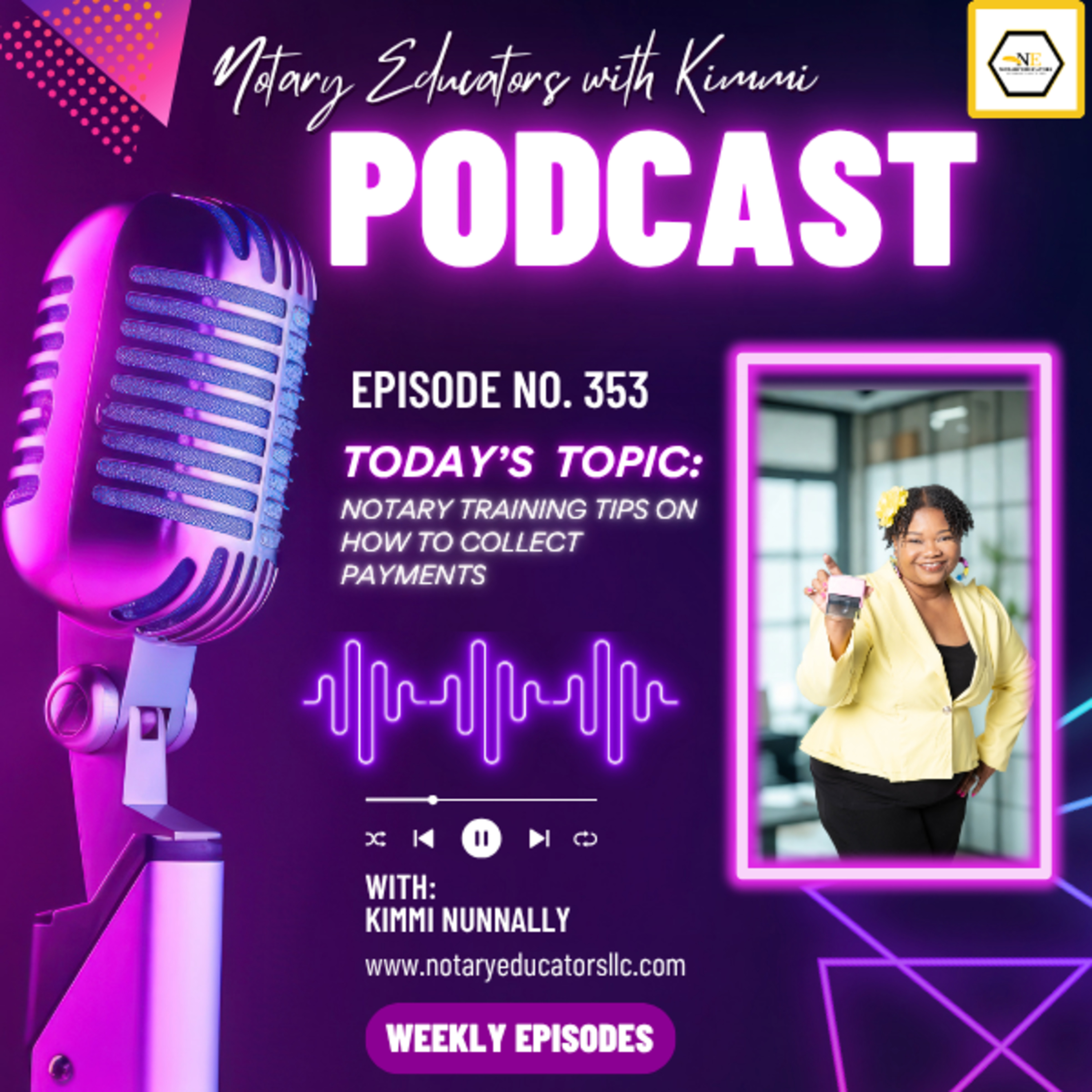 #353 - Notary Training Tip on How to Collect Payments Podcast  episode artwork