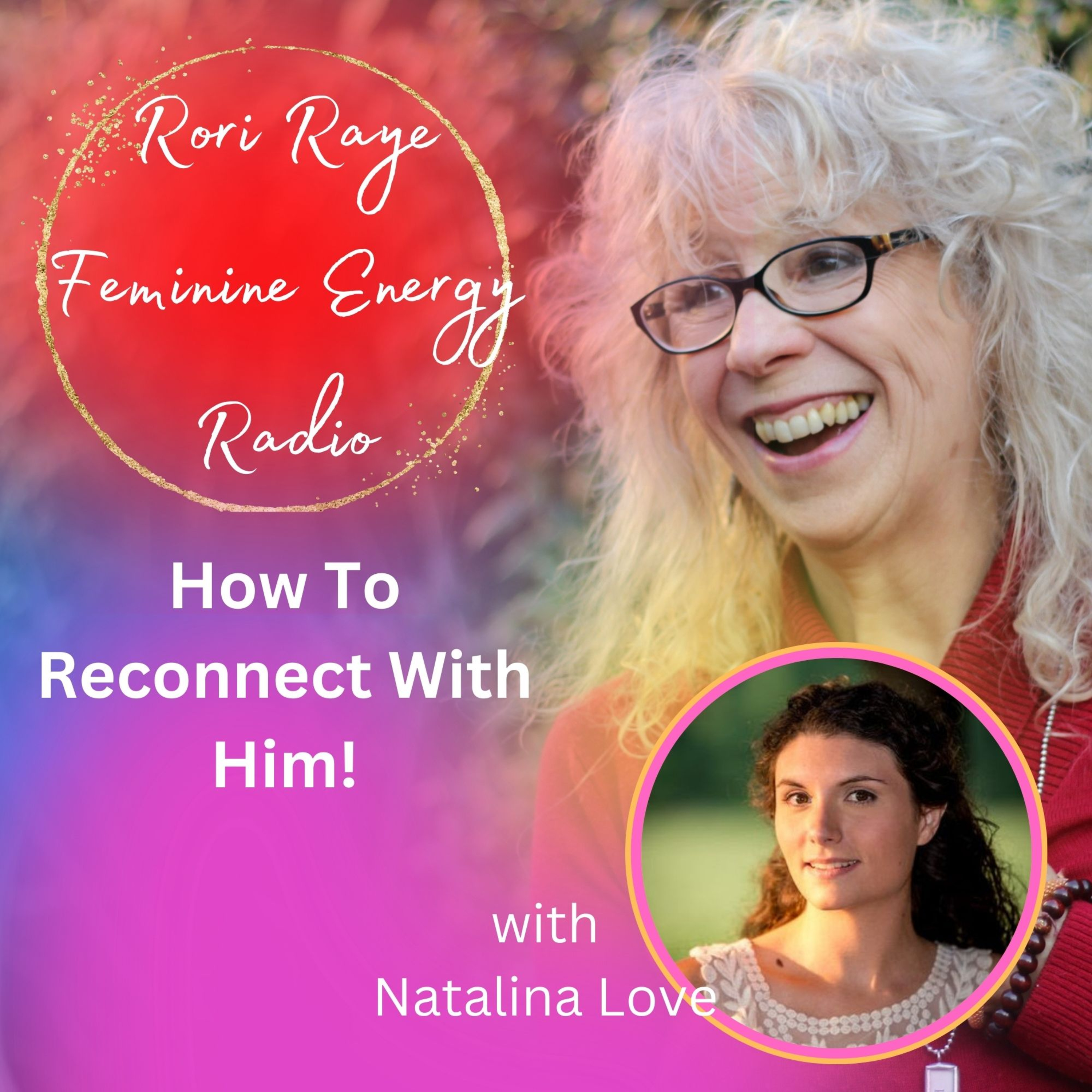 Rori Raye Feminine Energy Radio