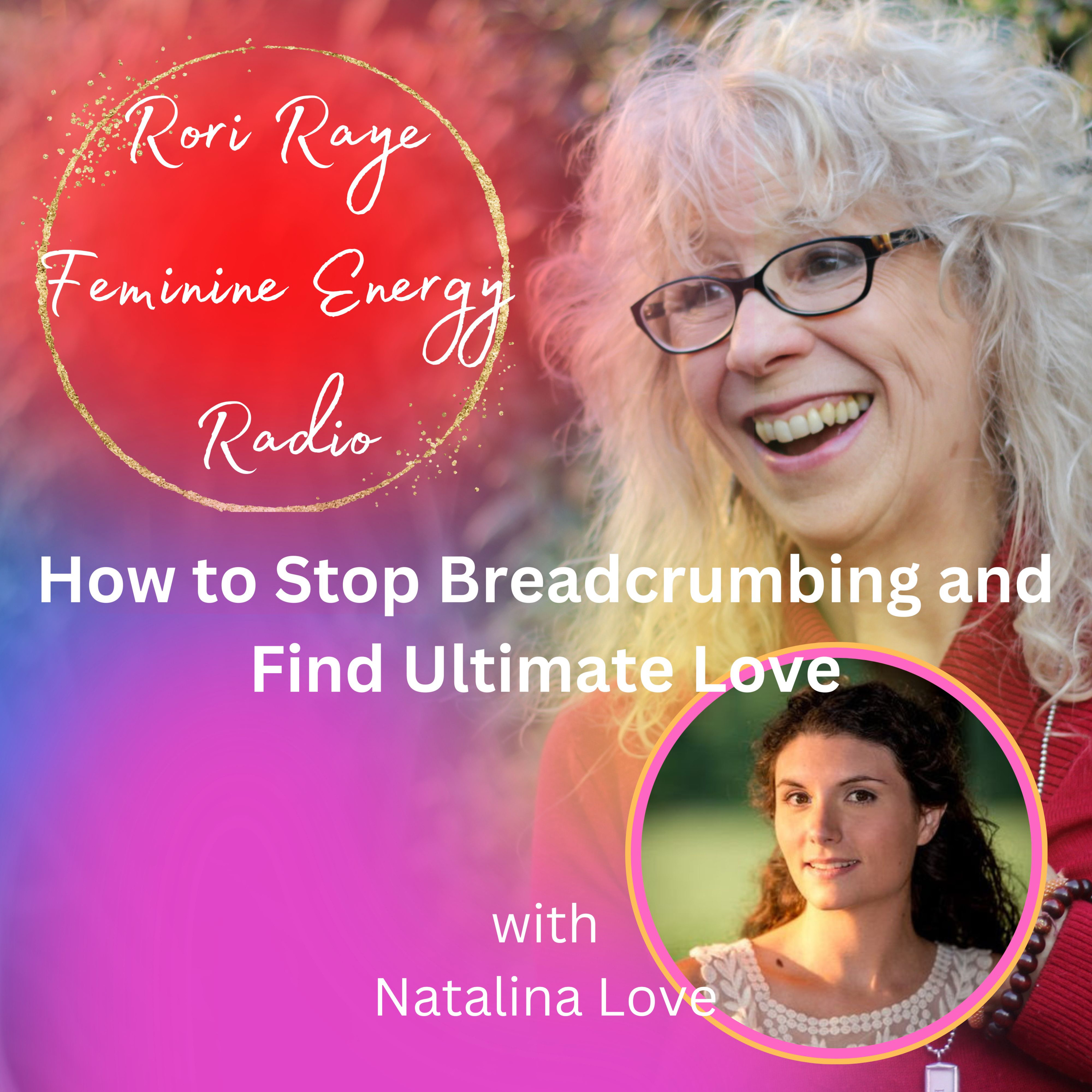 How Stop Breadcrumbing and Find Ultimate Love