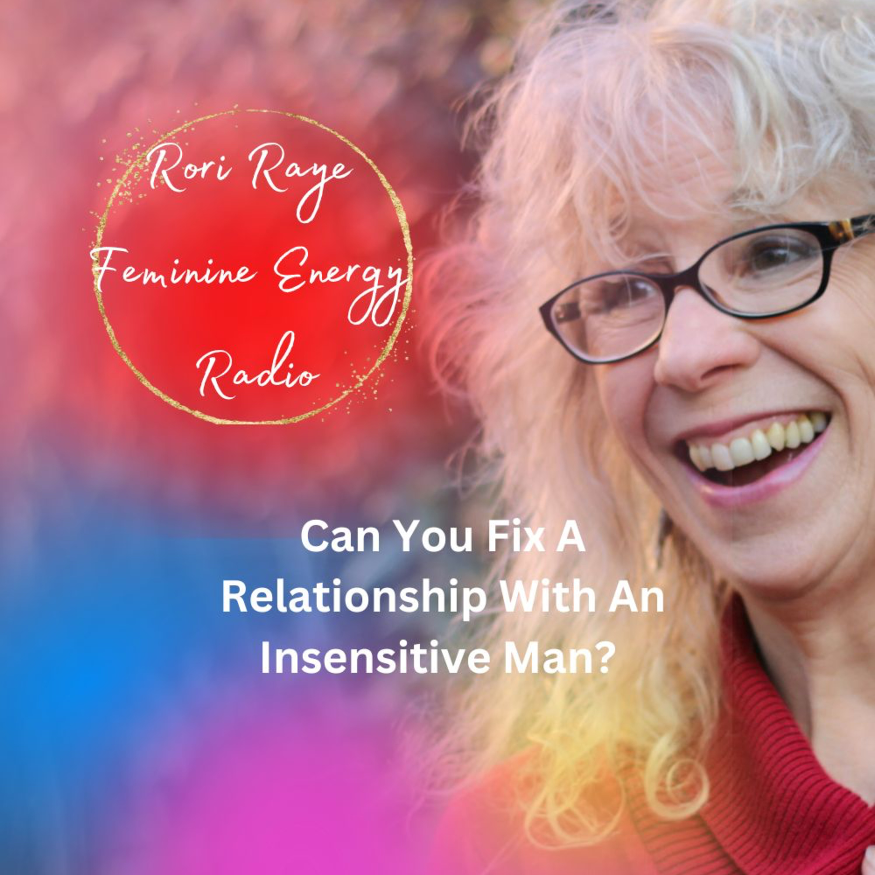 Can You Fix A Relationship With An Insensitive Man?