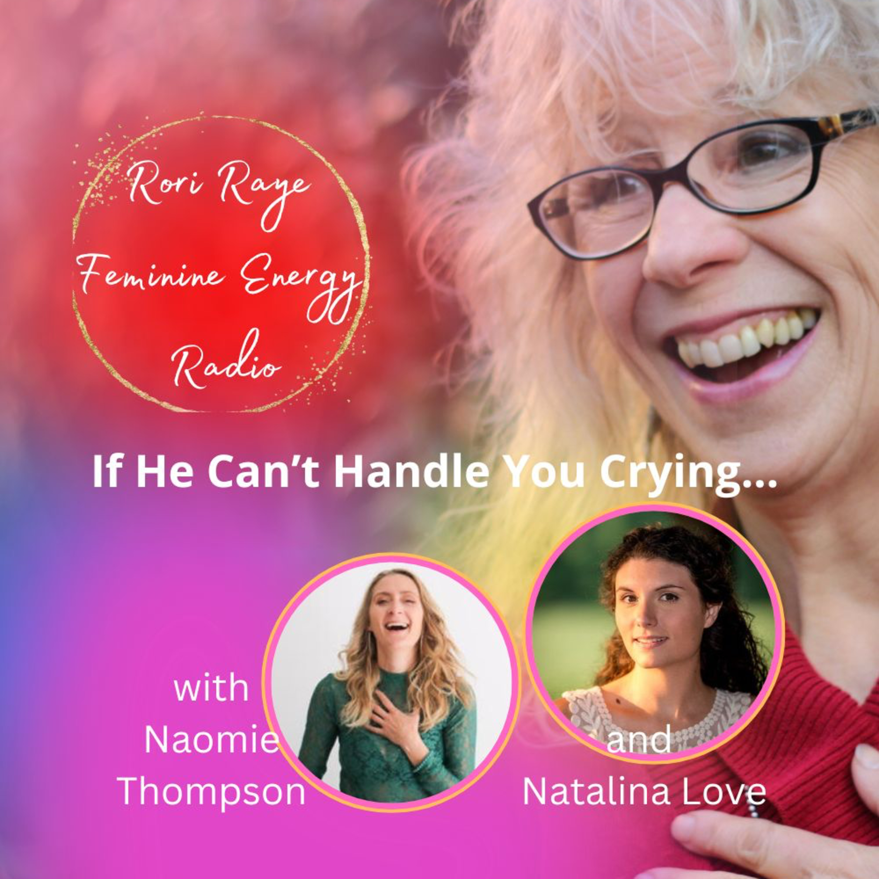 If He Can’t Handle You Crying…