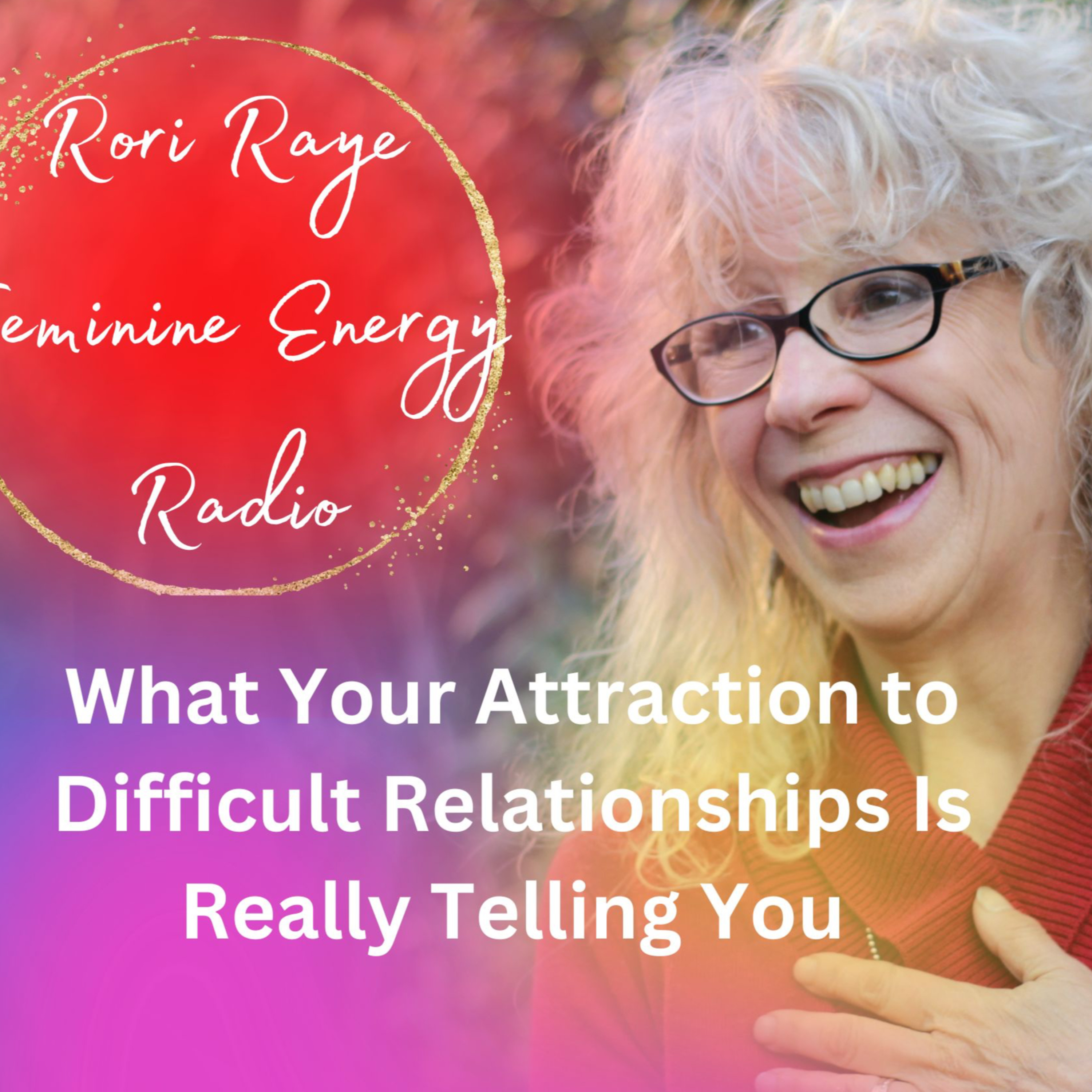Rori Raye Feminine Energy Radio