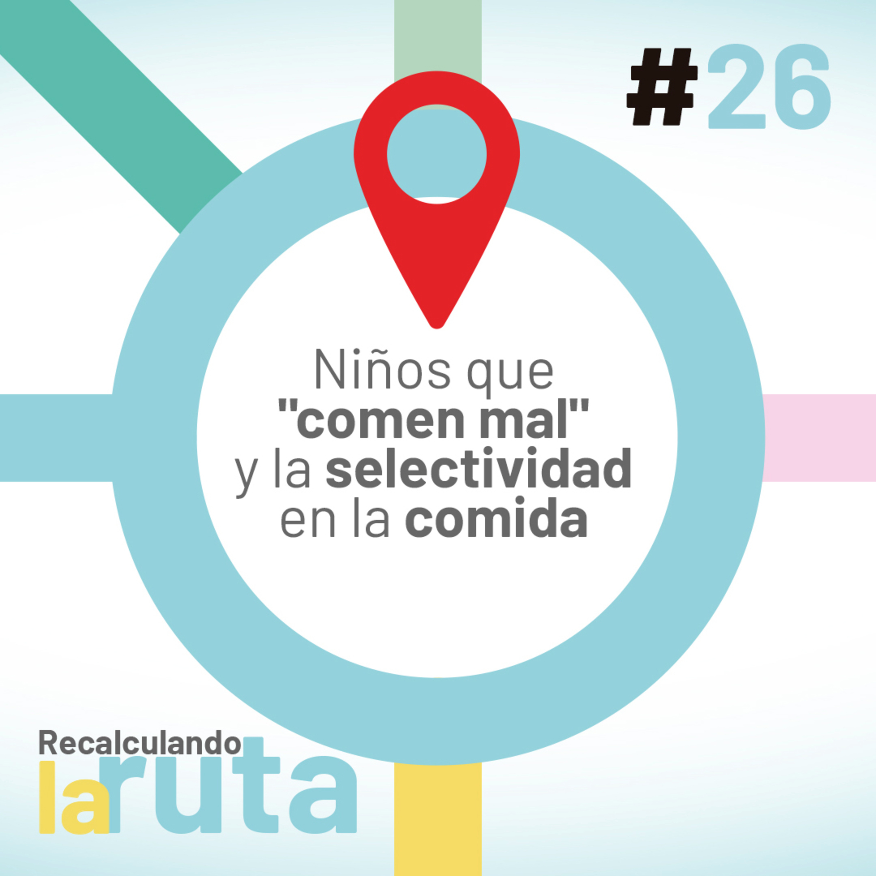 Niños que "comen mal" y la selectividad en la comida episode artwork