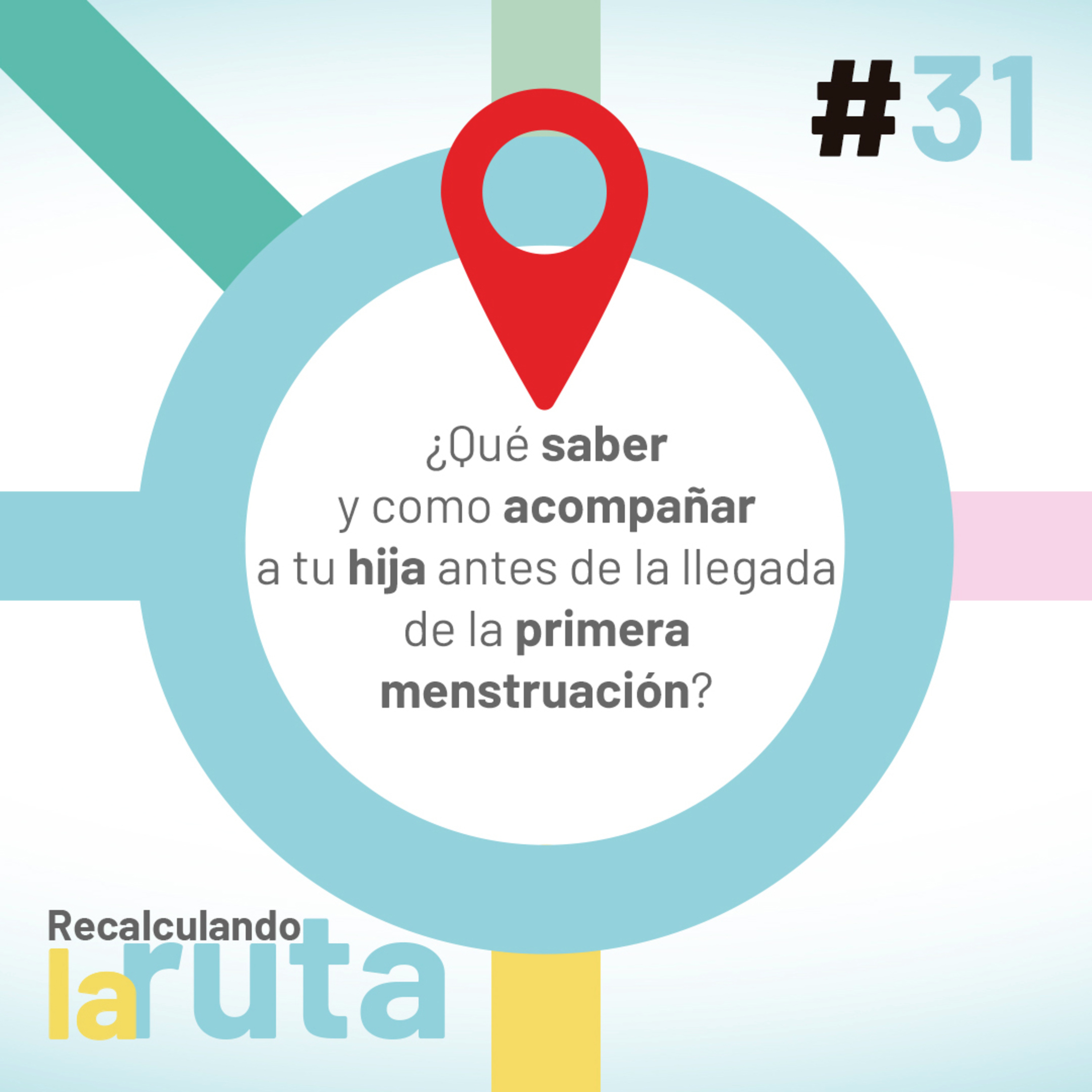 ¿Qué saber y como acompañar a tu hija antes de la llegada de la primera menstruación?  episode artwork