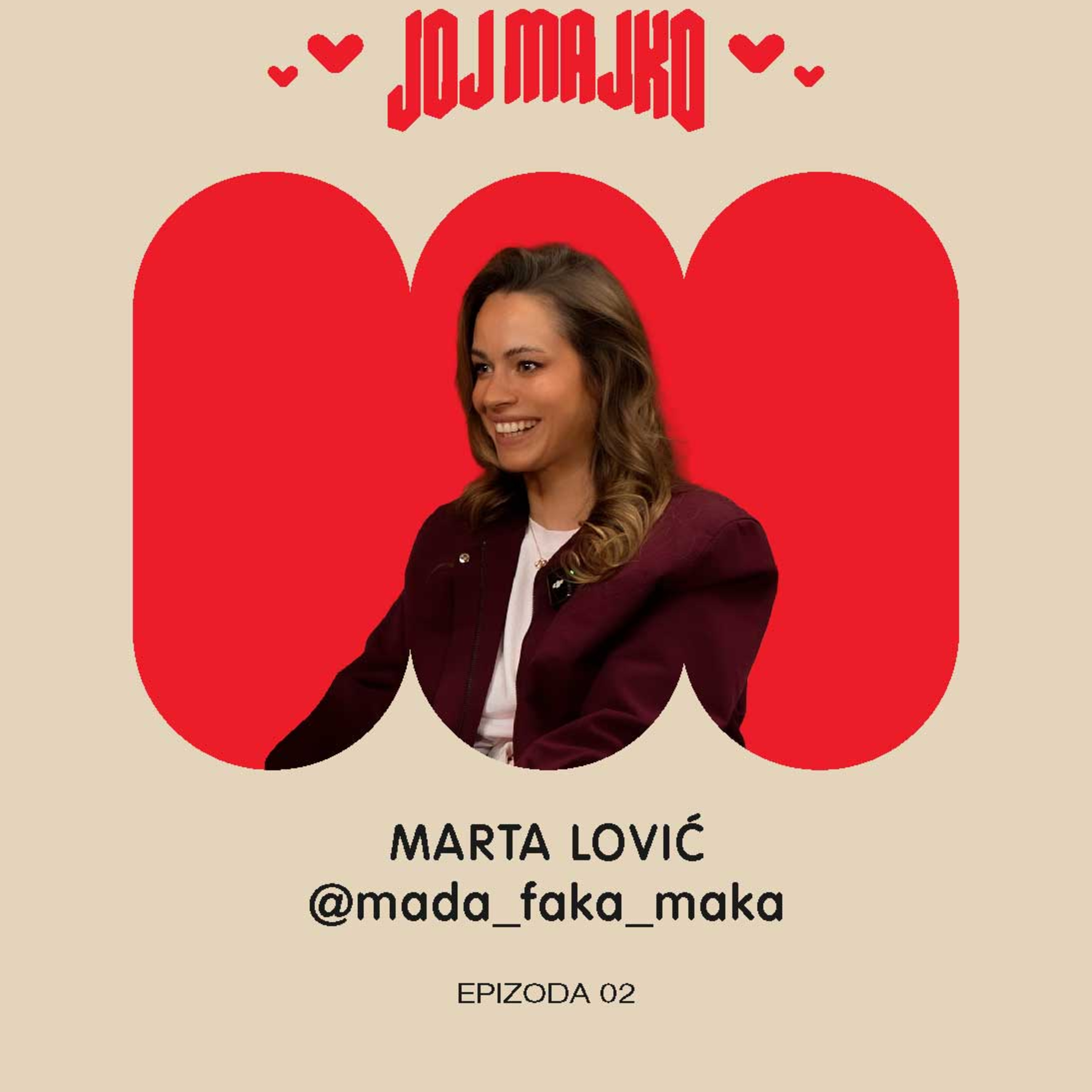 JOJ MAJKO: Marta Lović (@mada_faka_maka): Realna slika majčinstva episode artwork