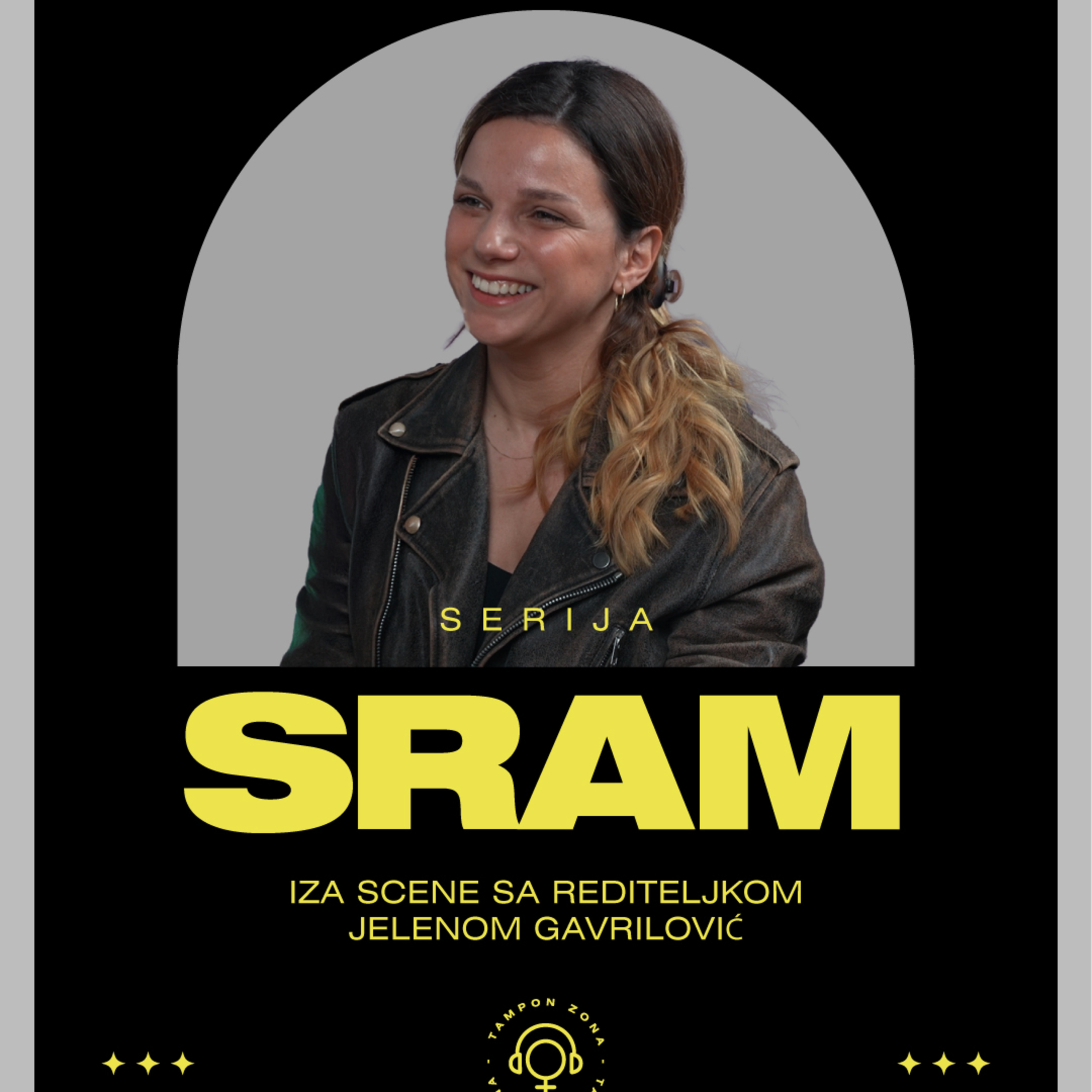 Serija SRAM: Iza scene sa rediteljkom Jelenom Gavrilović episode artwork