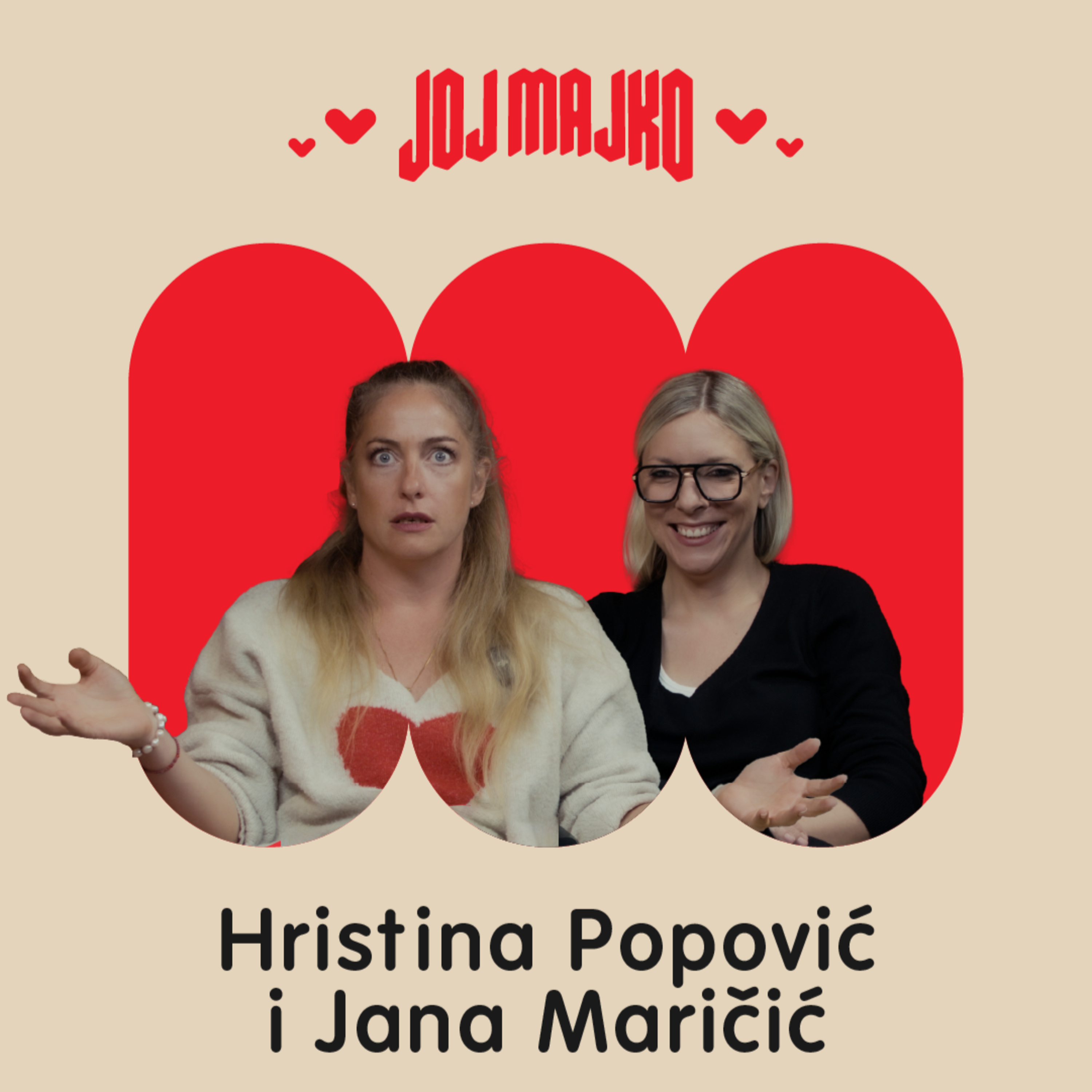 Hristina Popović i Jana Maričić: Milenijal mame, tinejdžeri i ostali vanzemaljci - JOJ MAJKO
