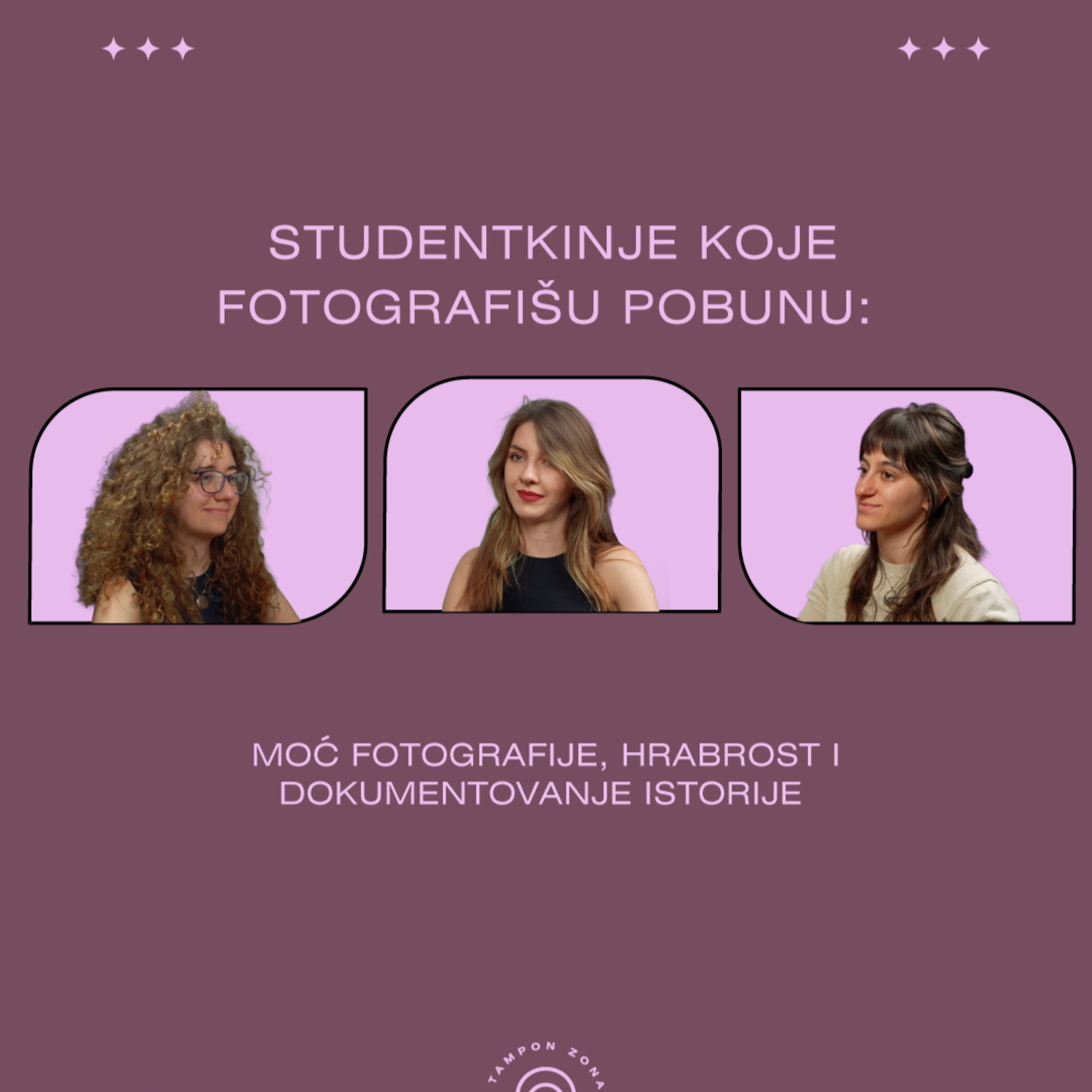 Ispred kordona: Studentkinje koje fotografišu pobunu episode artwork