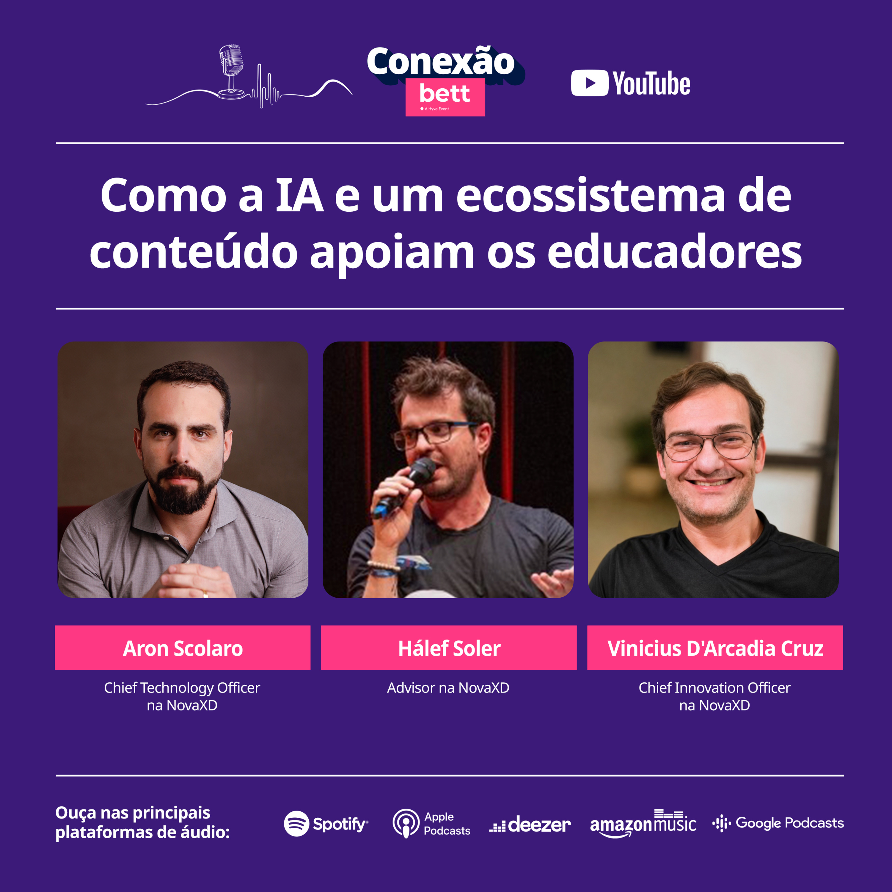 Como a IA e um ecossistema de conteúdo apoiam os educadores – com Aron Scolaro, Vinicius D'Arcadia Cruz e Hálef Soler episode artwork