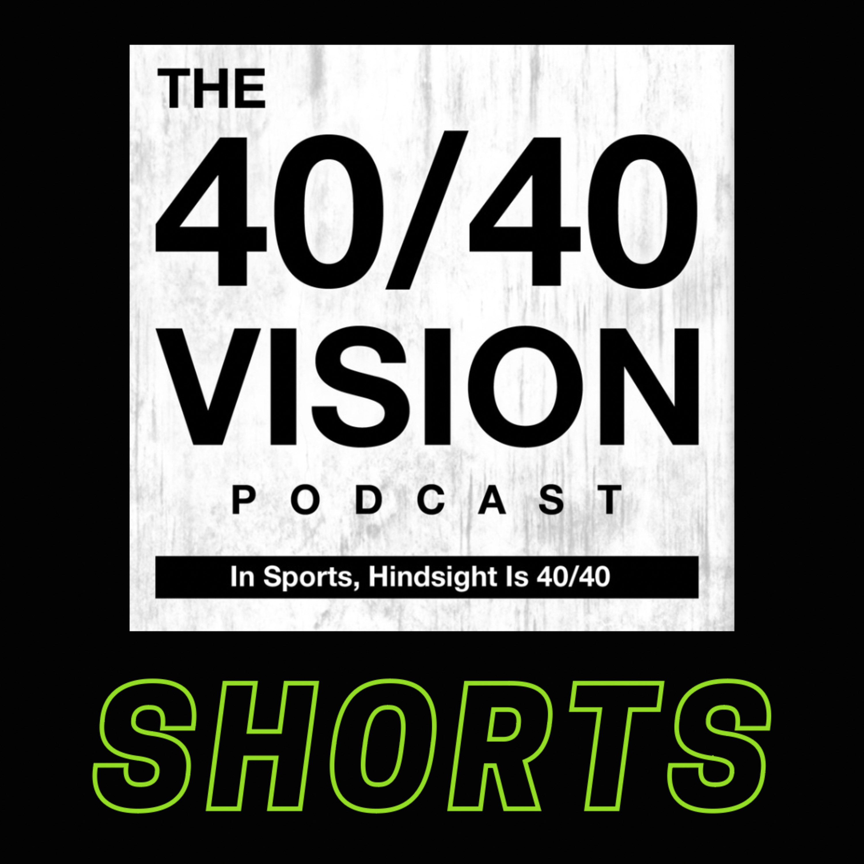 The 40/40 Vision Podcast