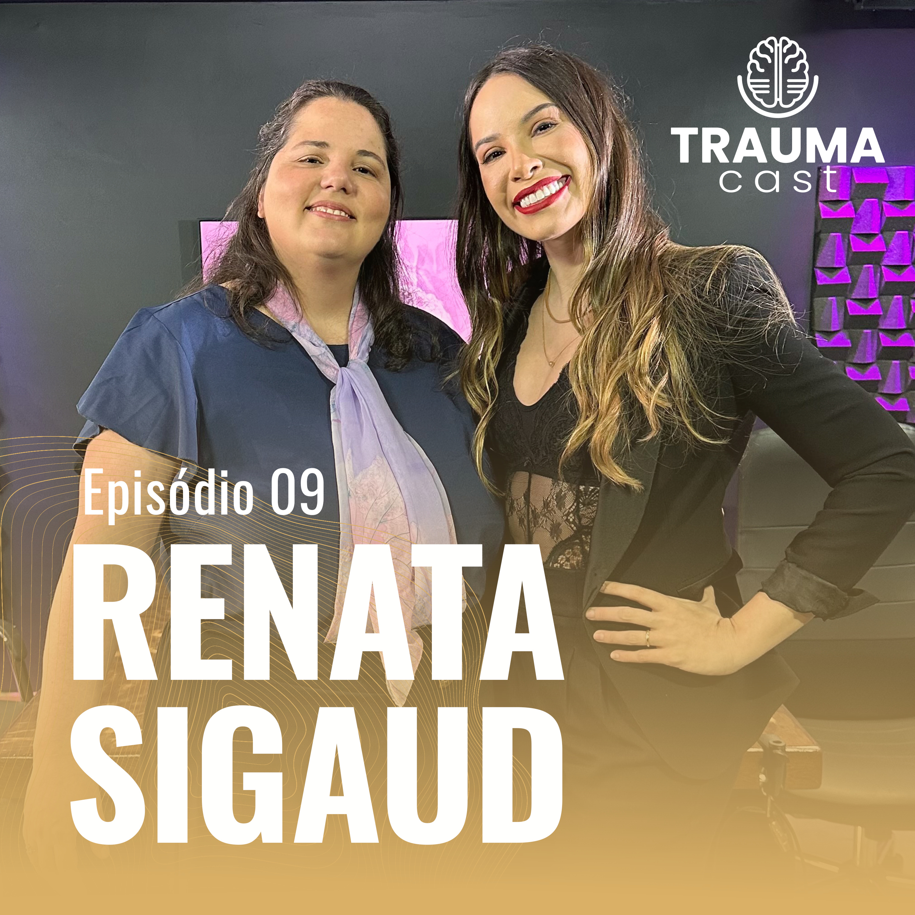 Trauma Cast com Natasha Ferraz