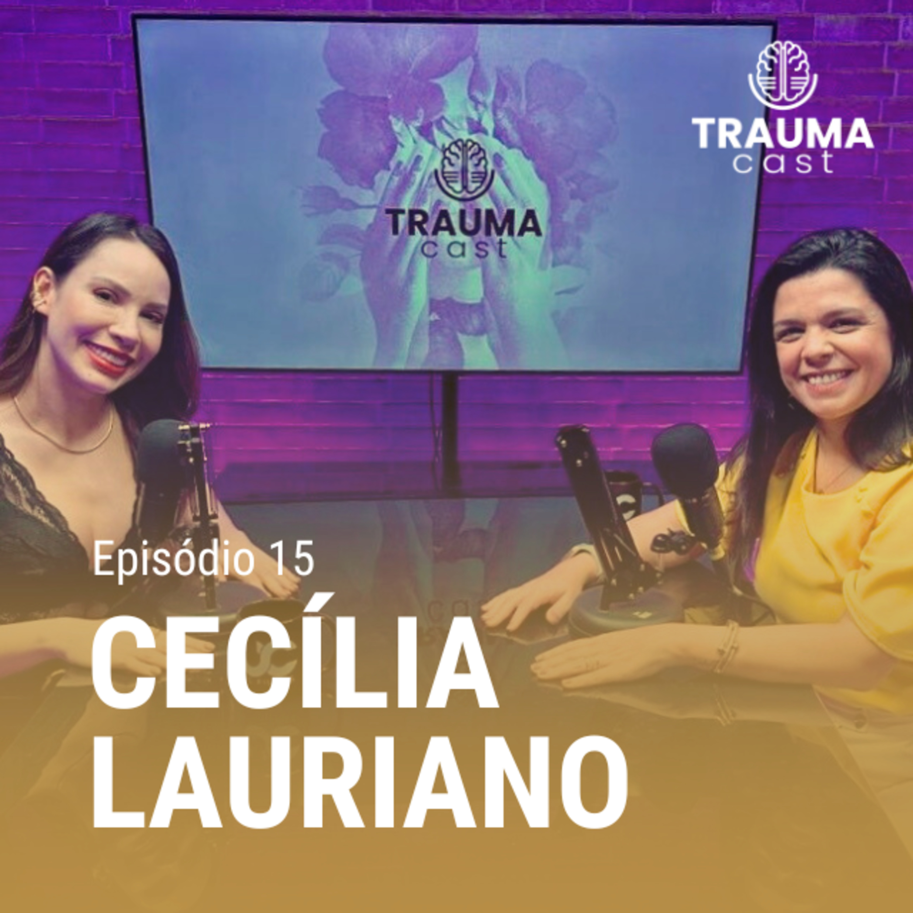 Trauma Cast com Natasha Ferraz