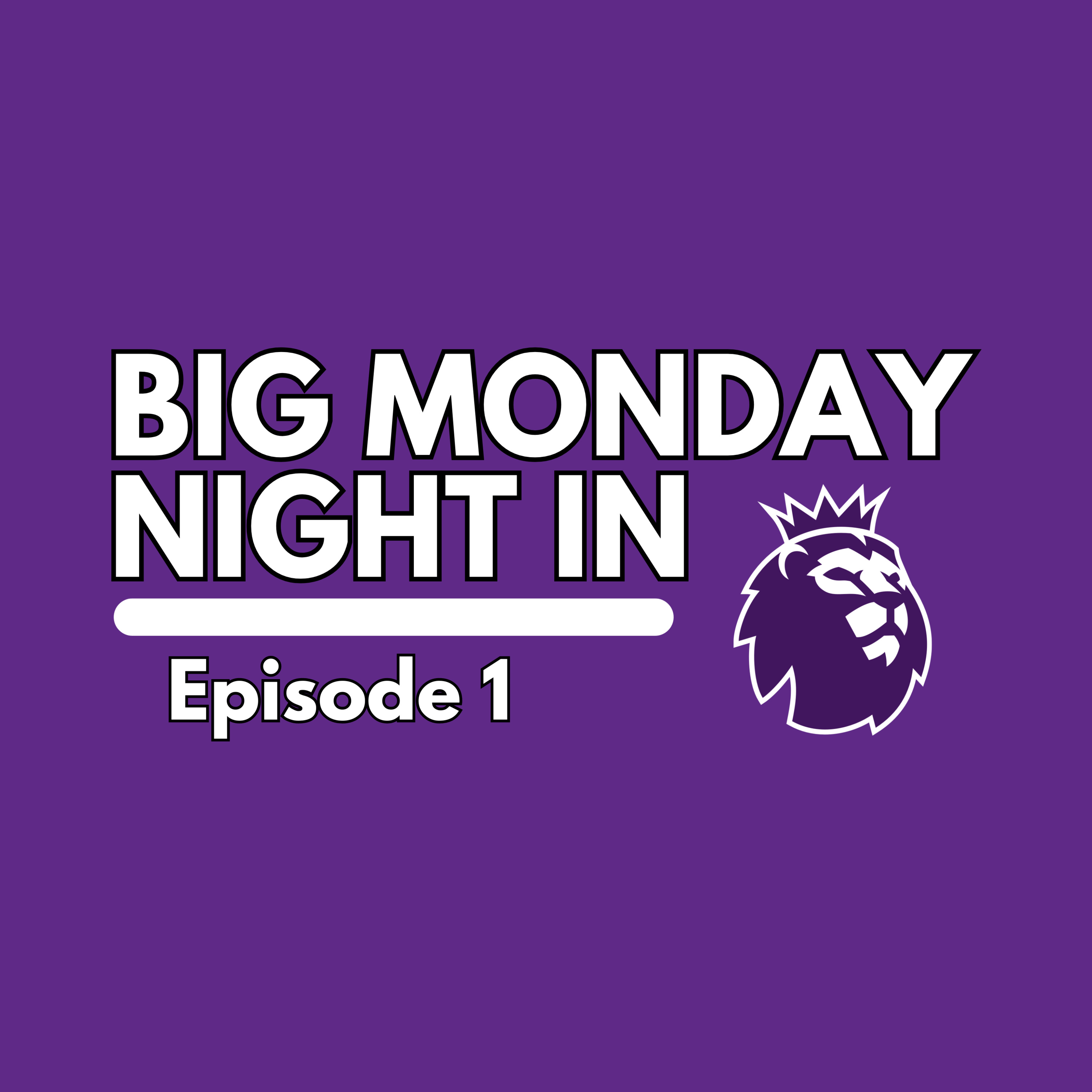 Big Monday Night In EP. 1 episode artwork