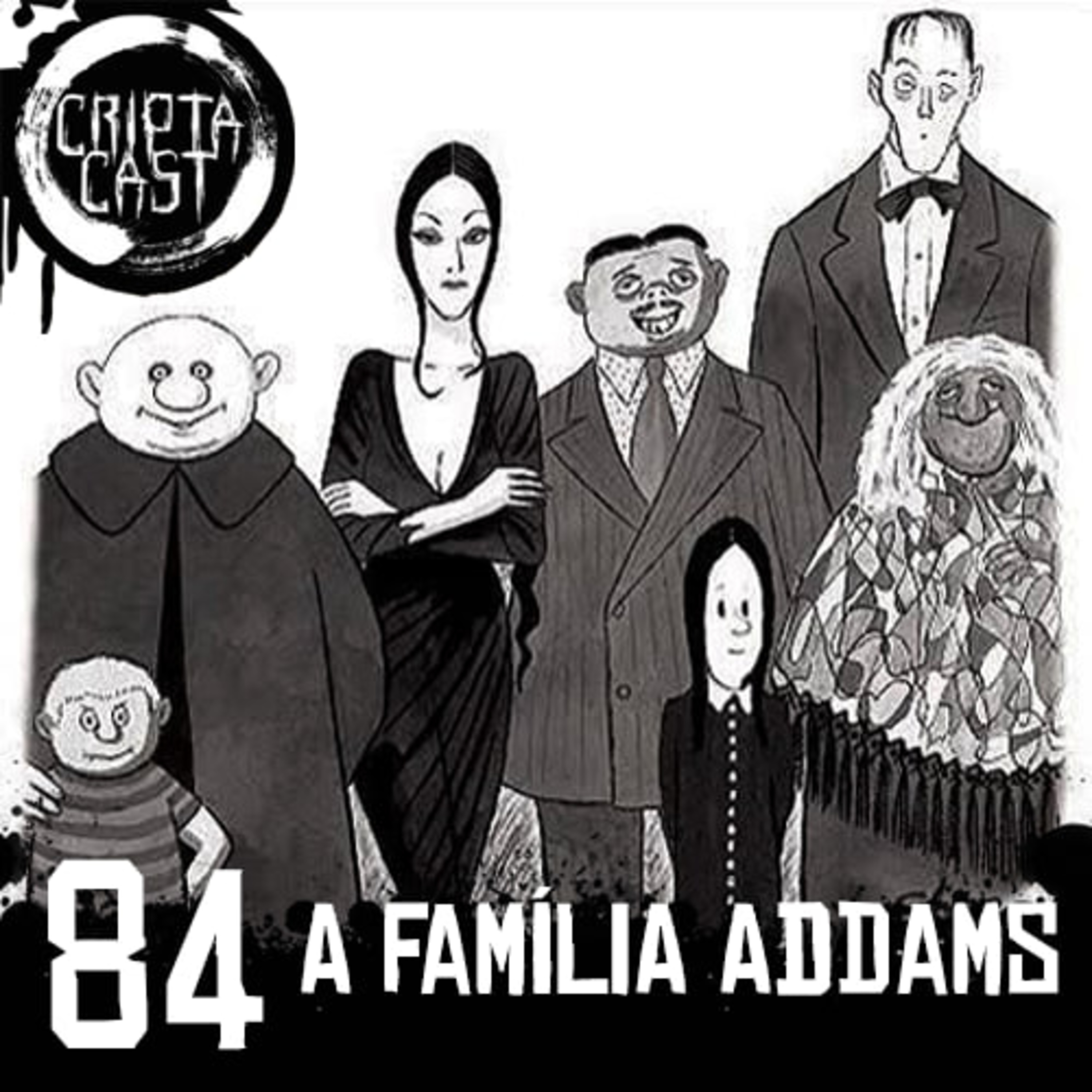 Criptacast #84 – A Família Addams