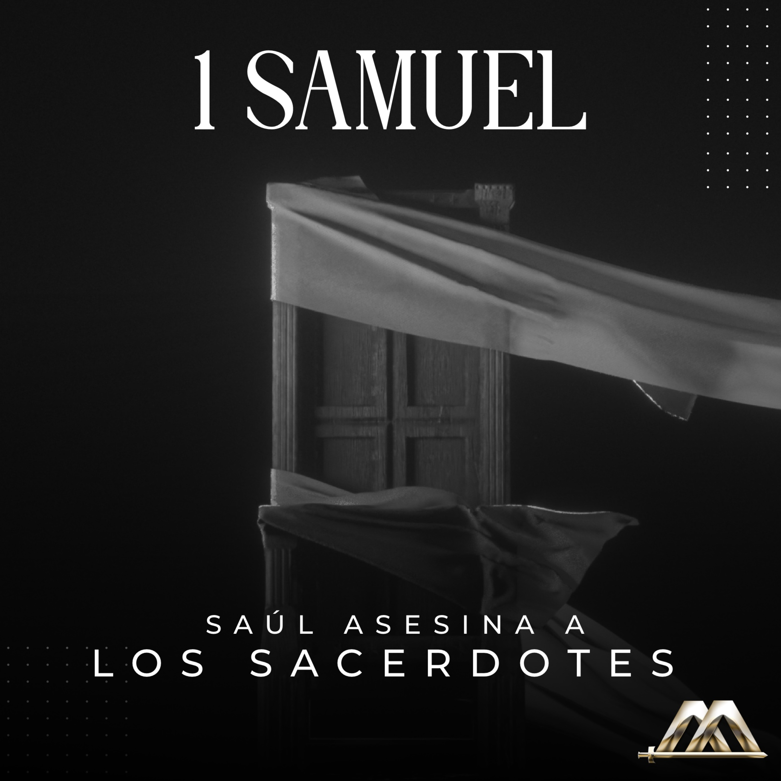 1 Samuel | 28.- Saúl asesina a los sacerdotes | Dr. Armando Alducin episode artwork