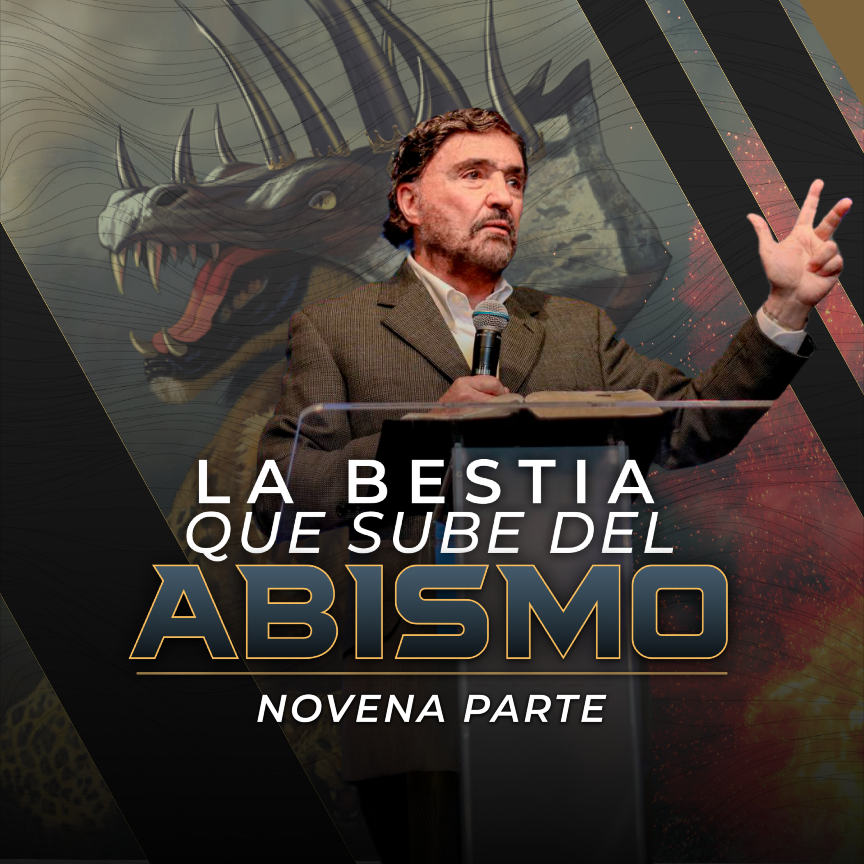 Serie | La bestia que sube del abismo #9 | Dr. Armando Alducin  episode artwork