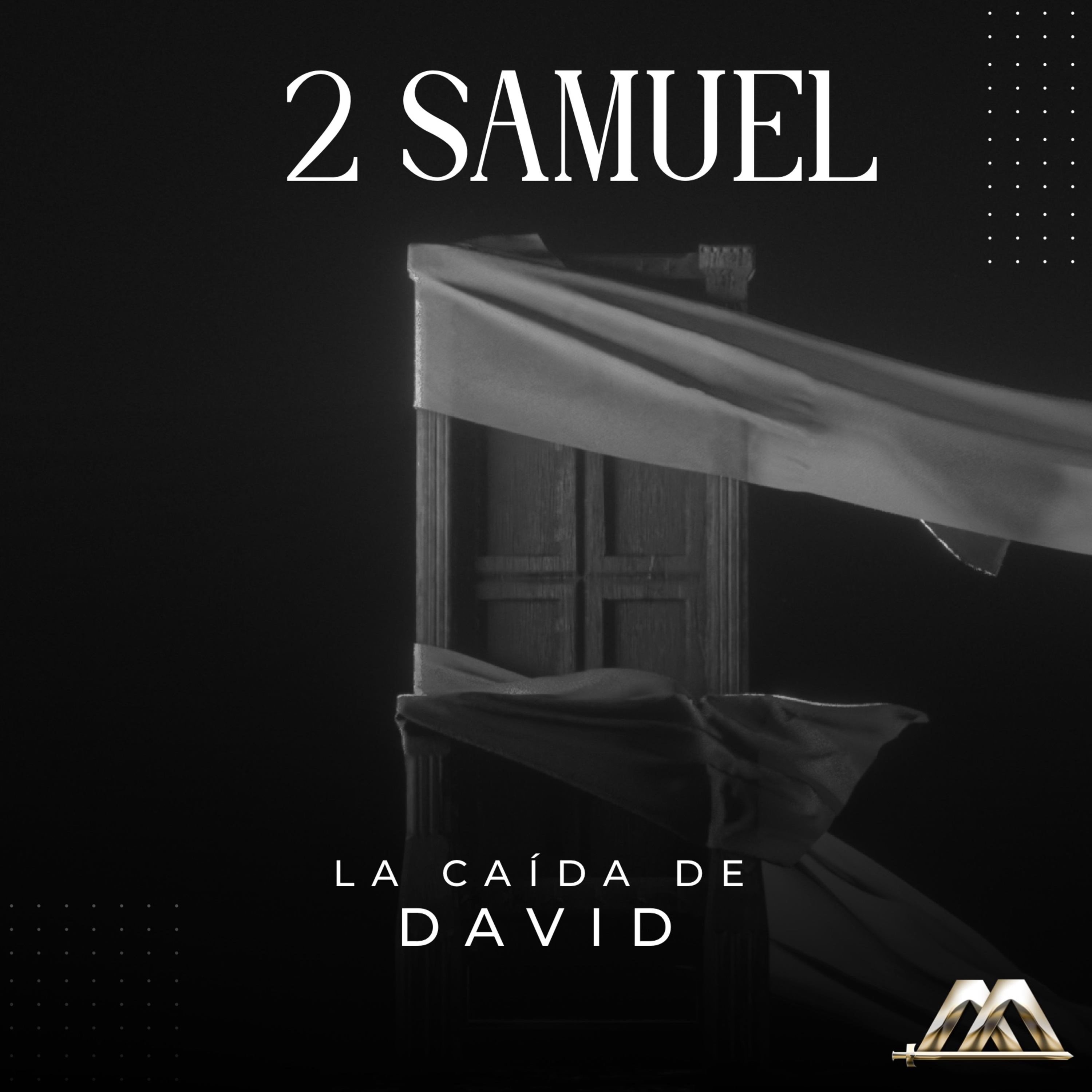 2 Samuel | 7.- La caída de David | Dr. Armando Alducin episode artwork