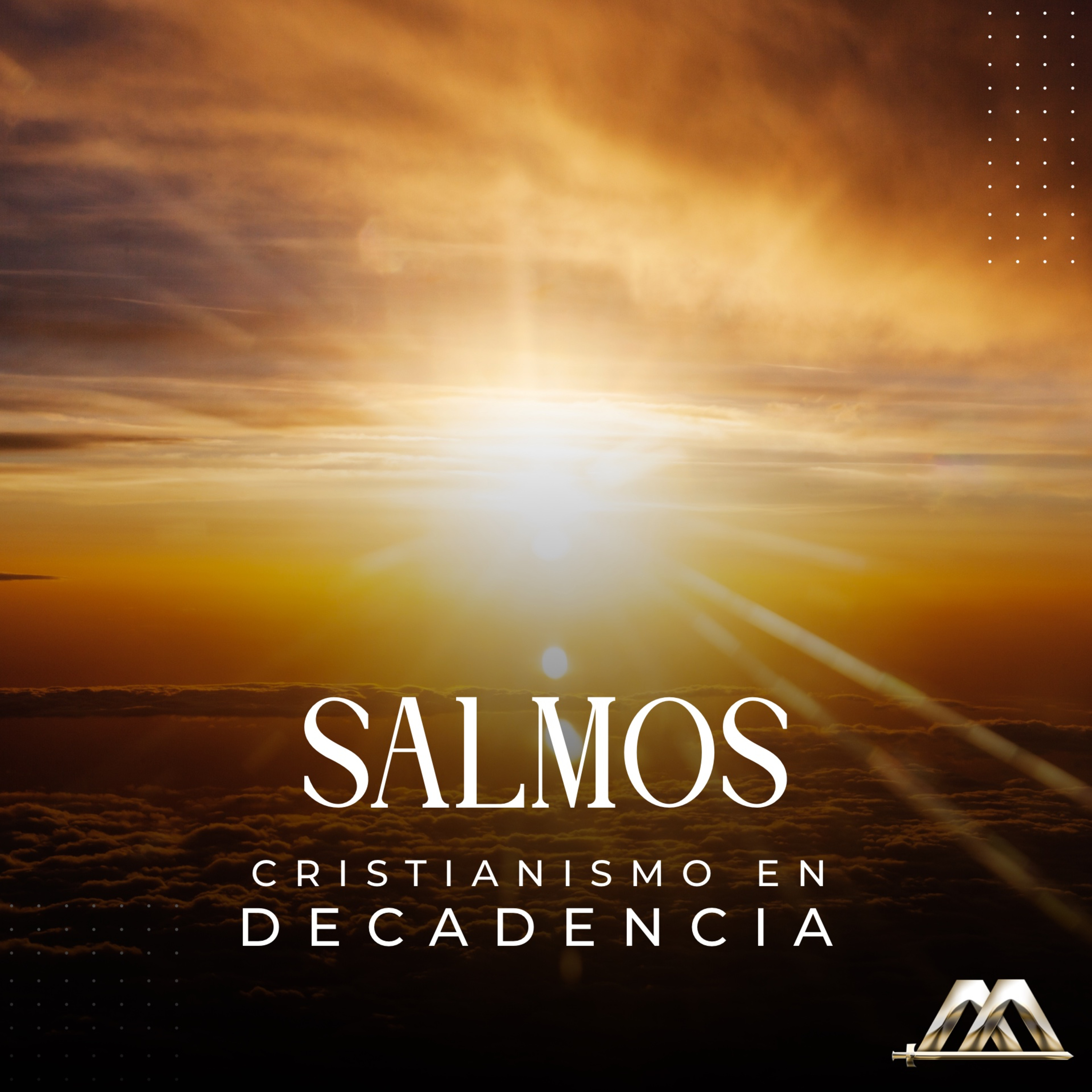 Salmos | 12.- Cristianismo en decadencia | Dr. Armando Alducin  episode artwork