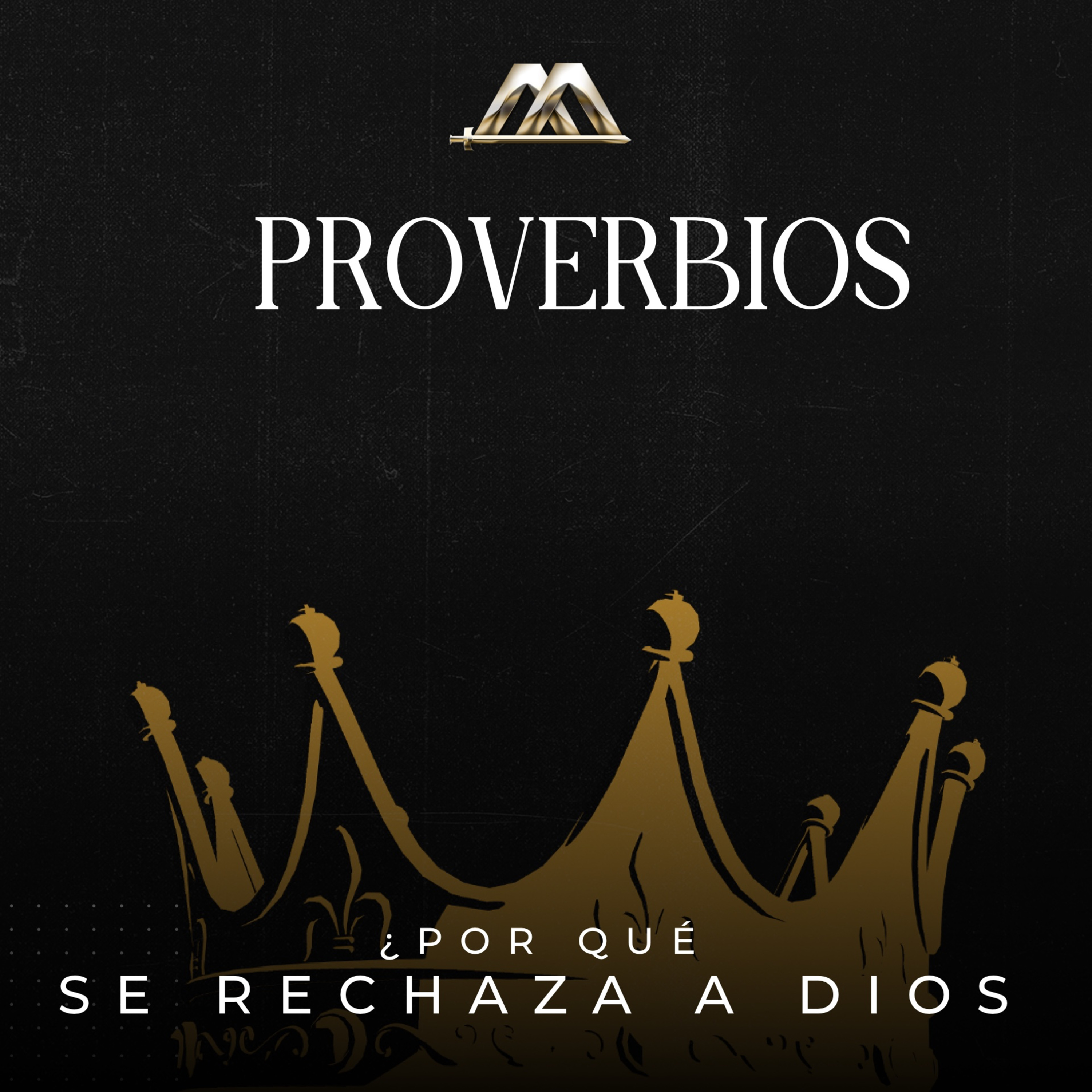 Proverbios | 7.- ¿Por qué se rechaza a Dios? | Dr. Armando Alducin episode artwork