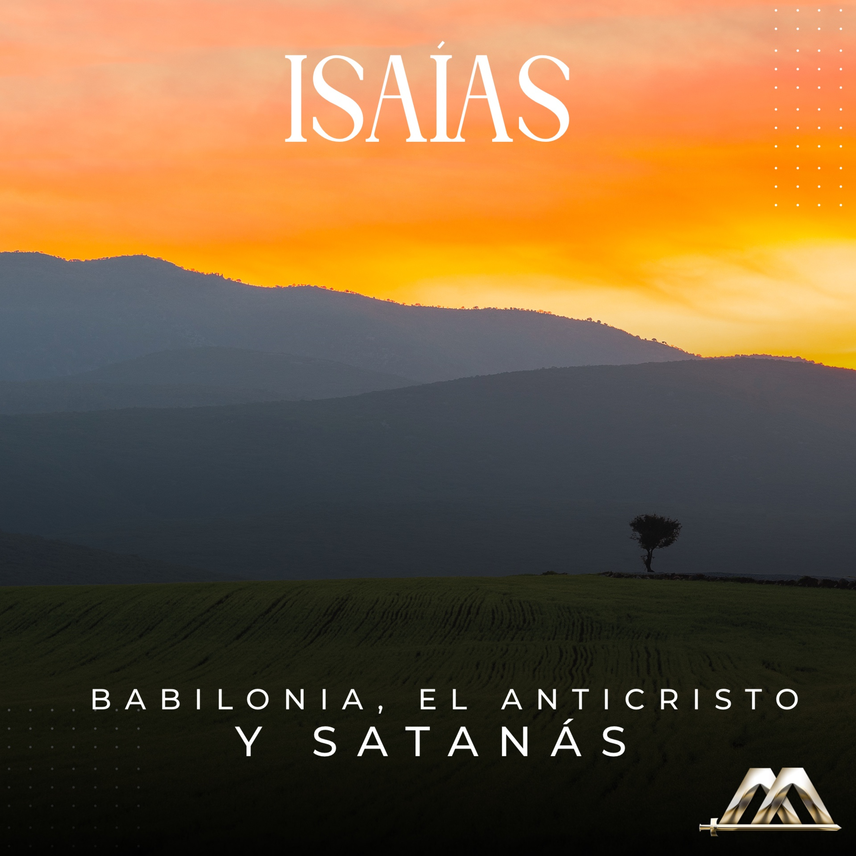Isaías | 20.- Babilonia, el Anticristo y Satanás | Dr. Armando Alducin  episode artwork