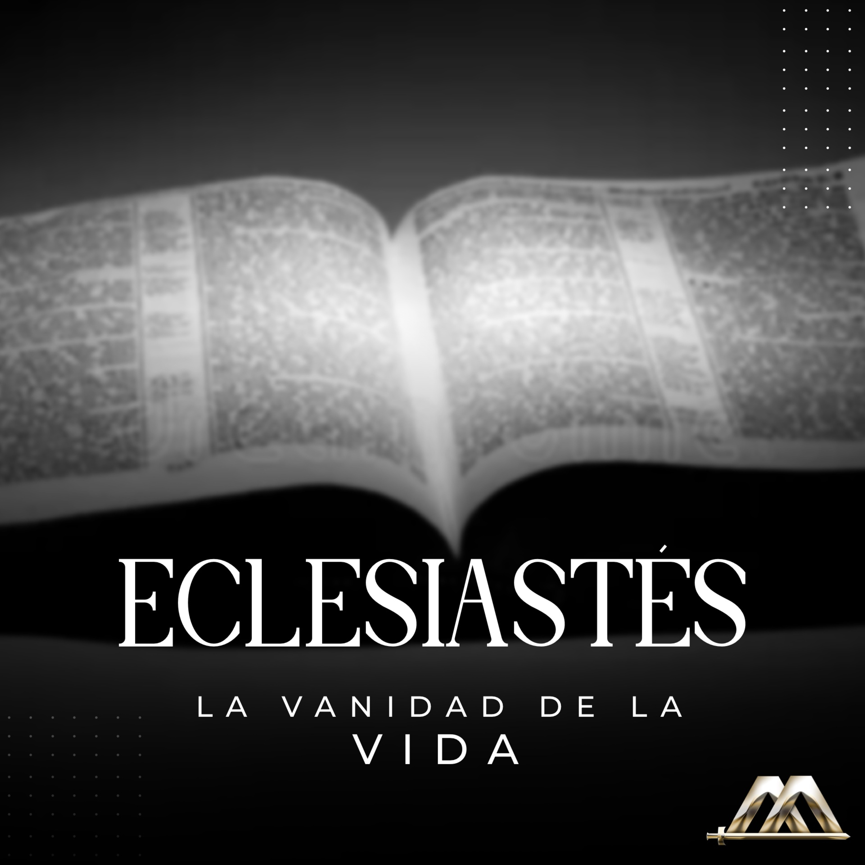 Eclesiastés | 1.- La vanidad de la vida | Dr. Armando Alducin  episode artwork