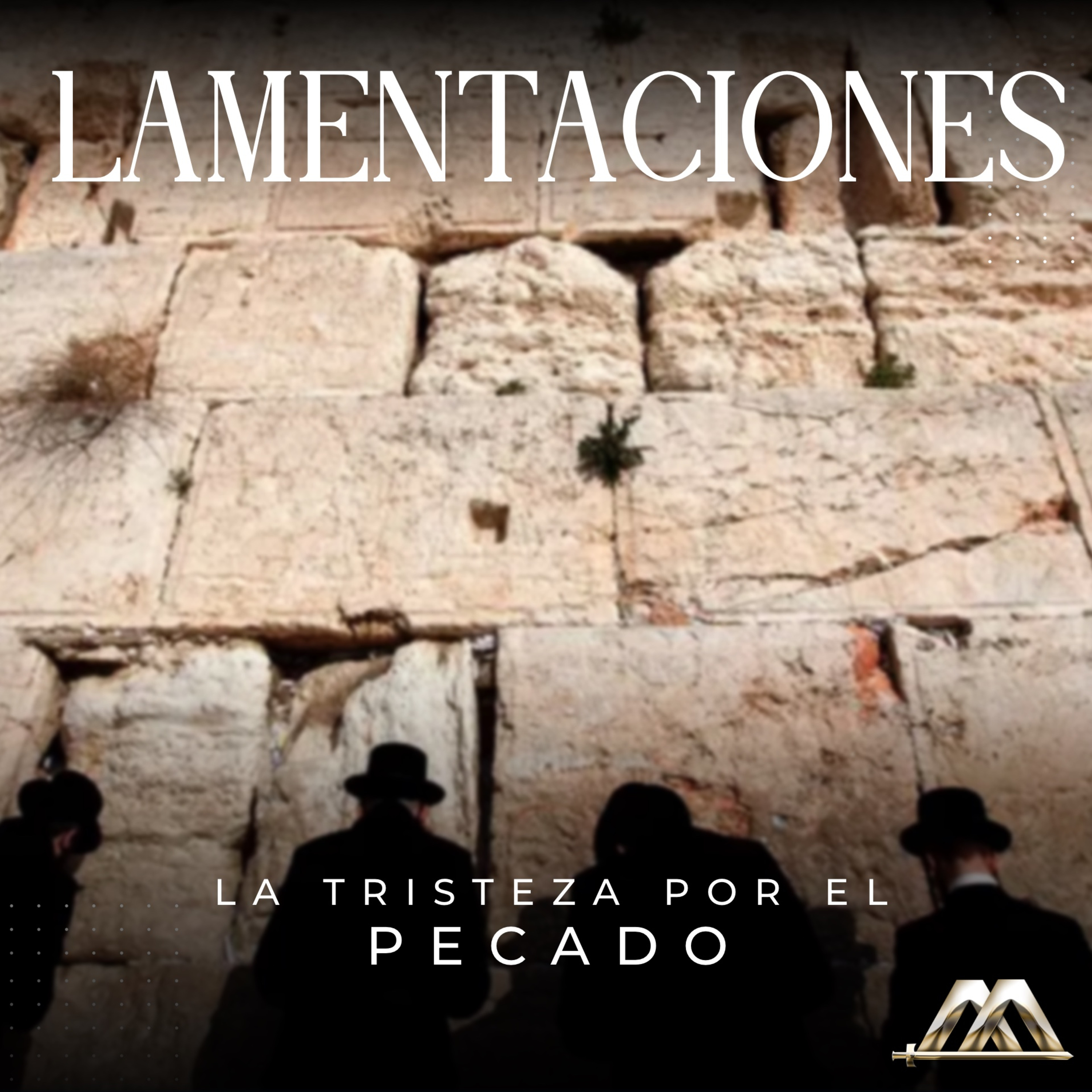 Lamentaciones | 3.- La tristeza por el pecado | Dr. Armando Alducin episode artwork
