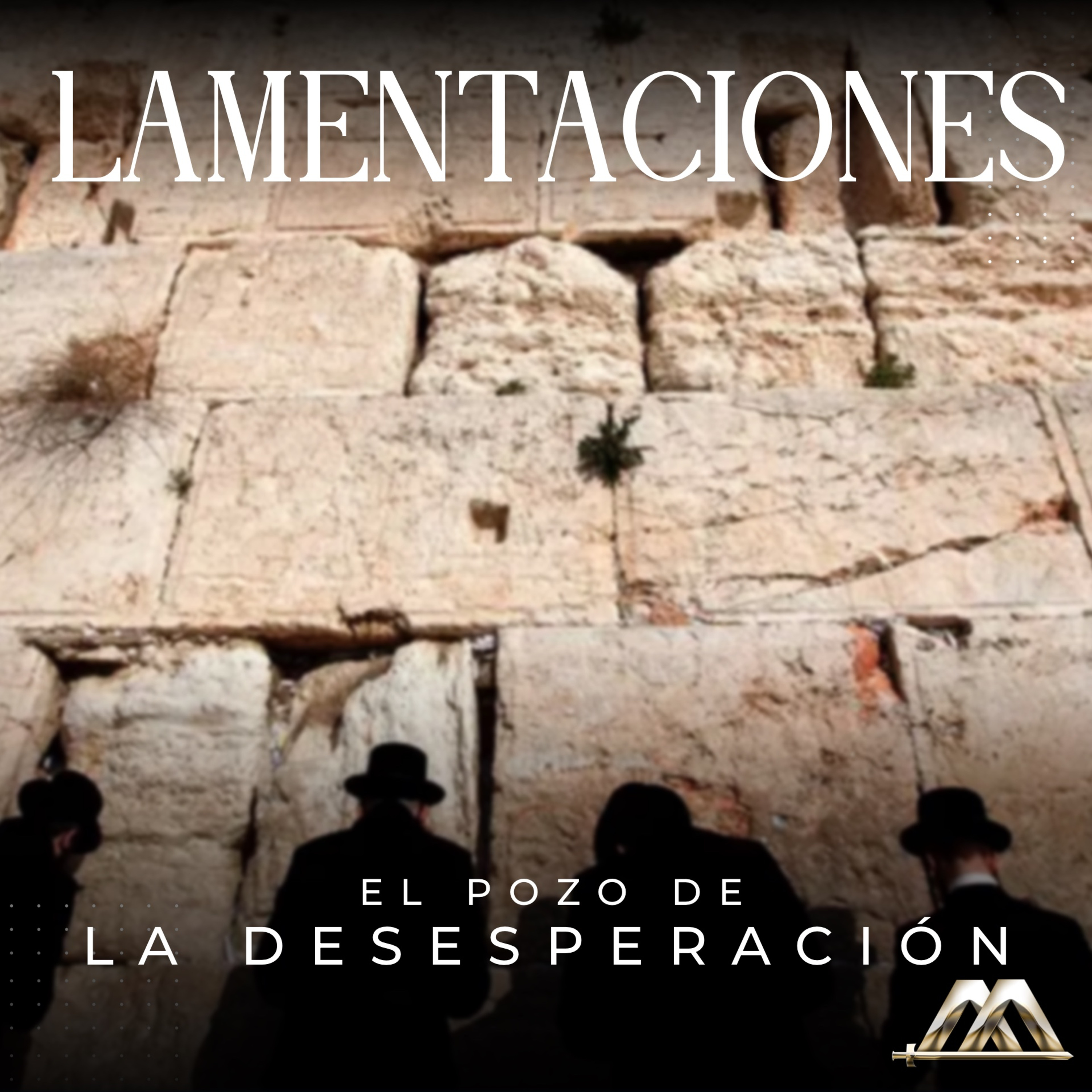 Lamentaciones | 6.- El pozo de la desesperación | Dr. Armando Alducin episode artwork