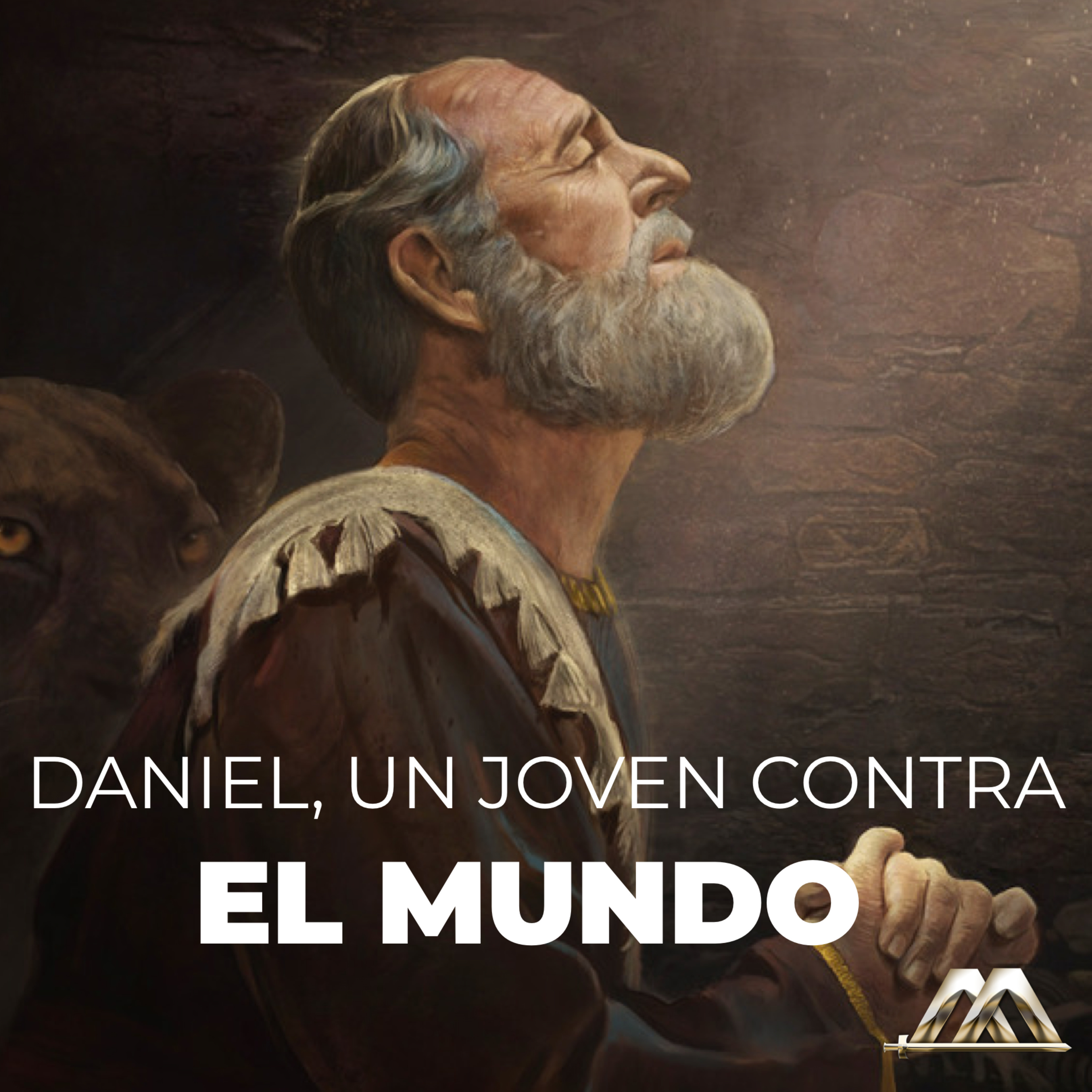 Daniel | 2.- Daniel, un joven contra el mundo | Dr. Armando Alducin episode artwork