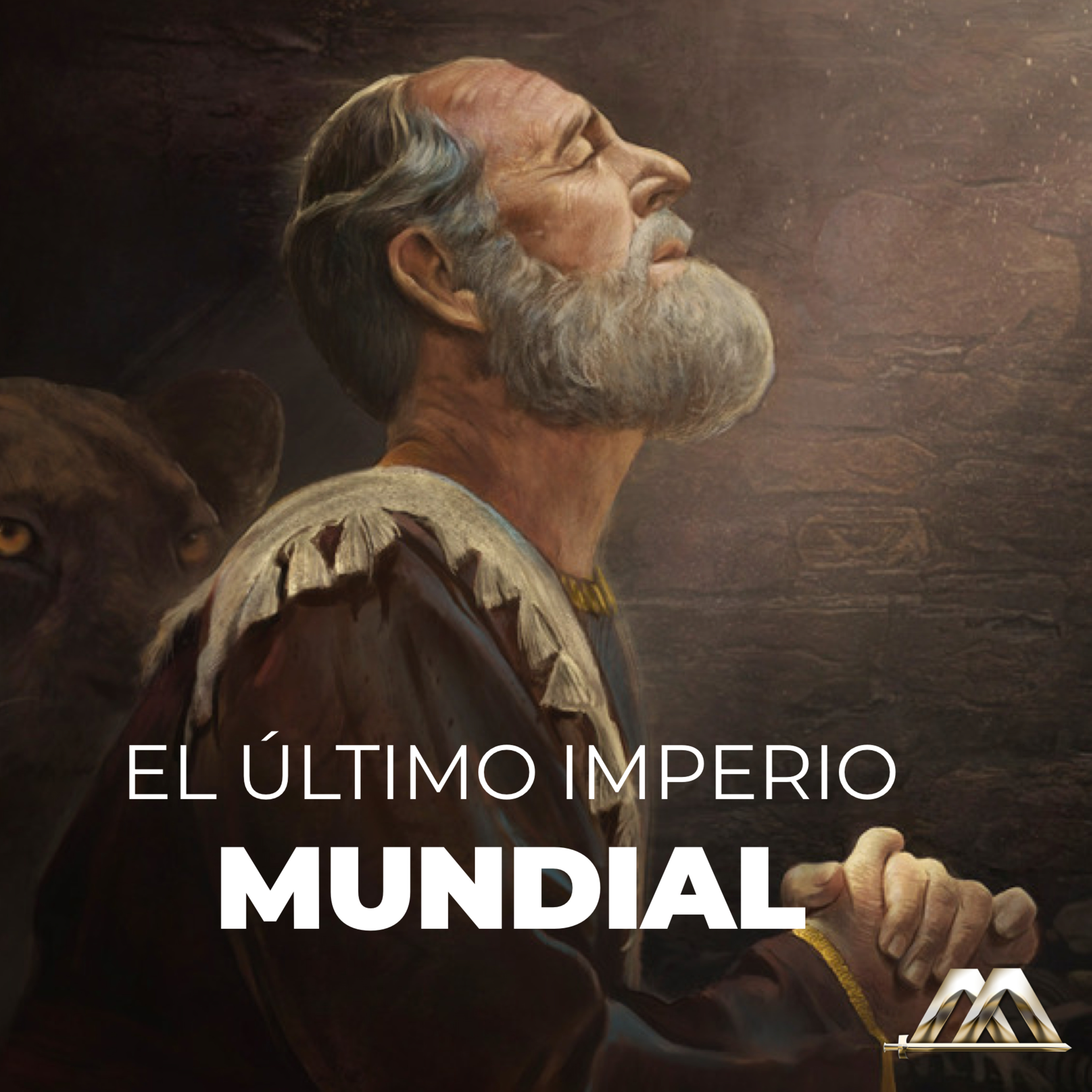 Daniel | 6.- El ultimo imperio mundial | Dr. Armando Alducin episode artwork