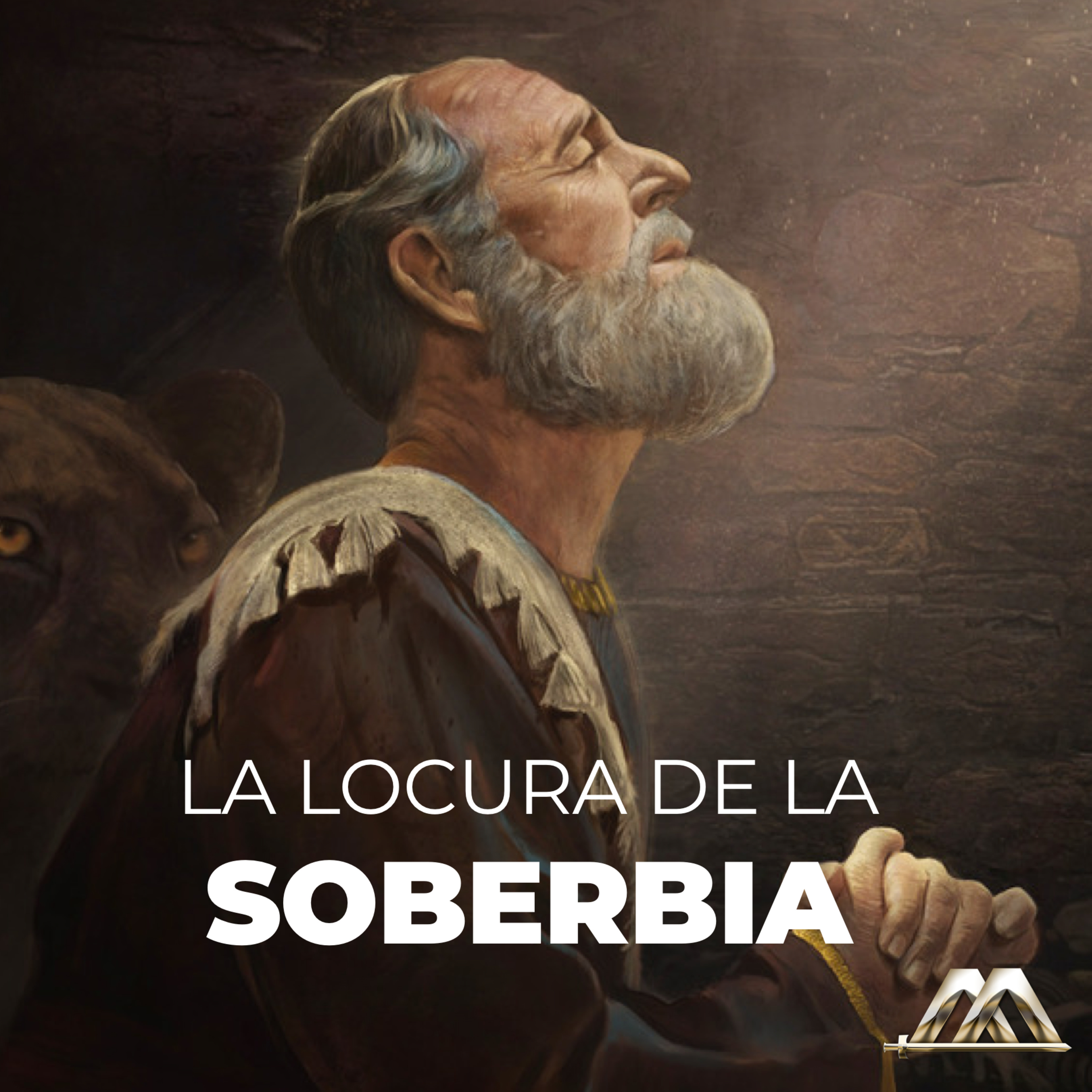 Daniel | 8.- La locura de la soberbia | Dr. Armando Alducin episode artwork