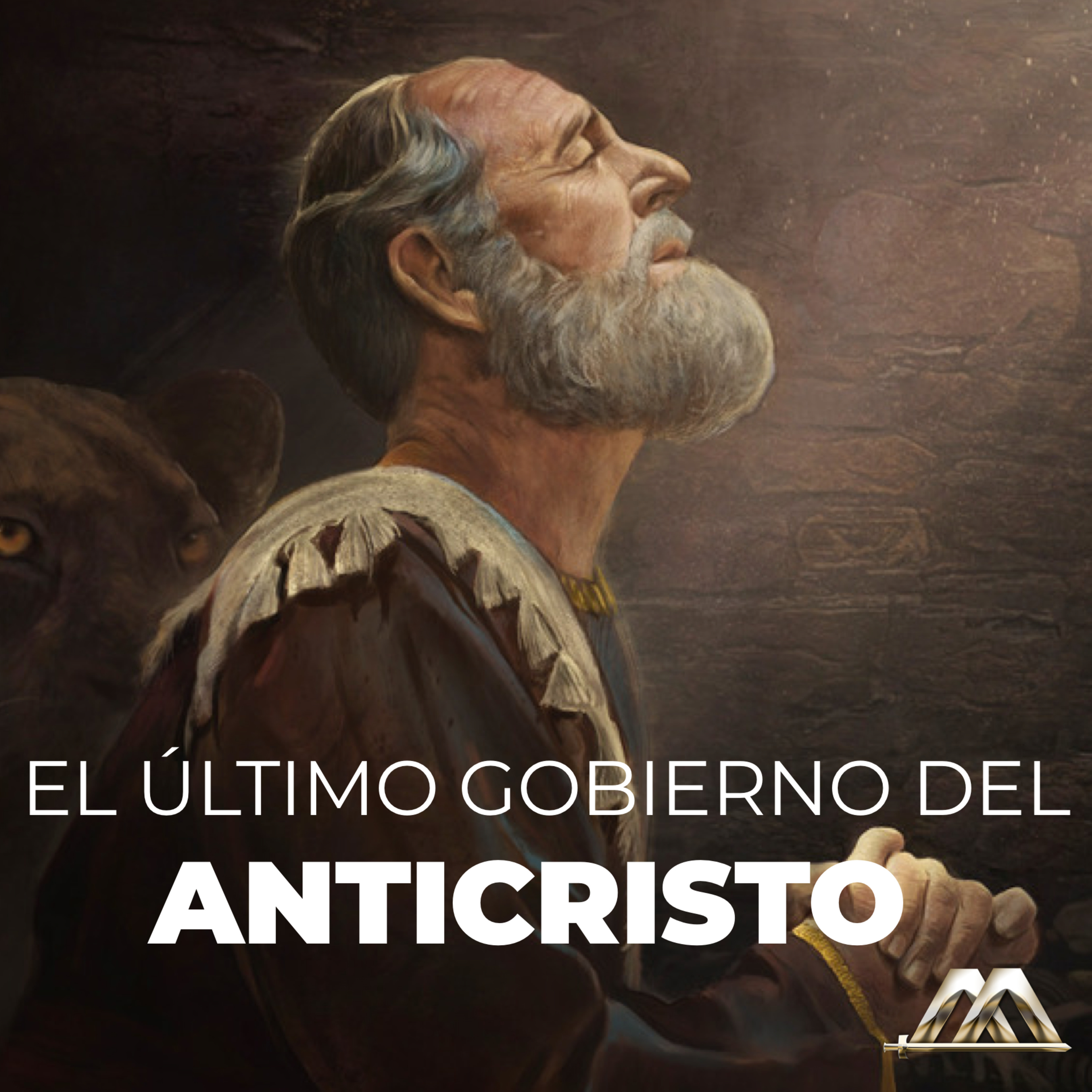 Daniel | 15.- El último gobierno del anticristo | Dr. Armando Alducin episode artwork