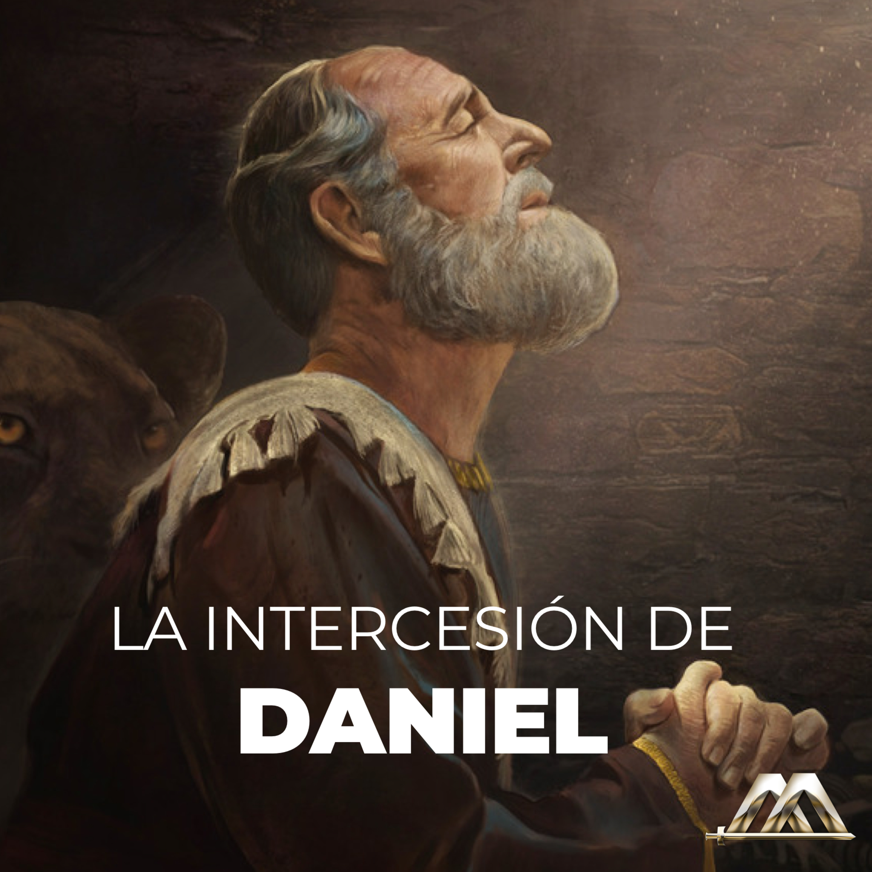 Daniel | 17.- La intercesión de Daniel | Dr. Armando Alducin episode artwork