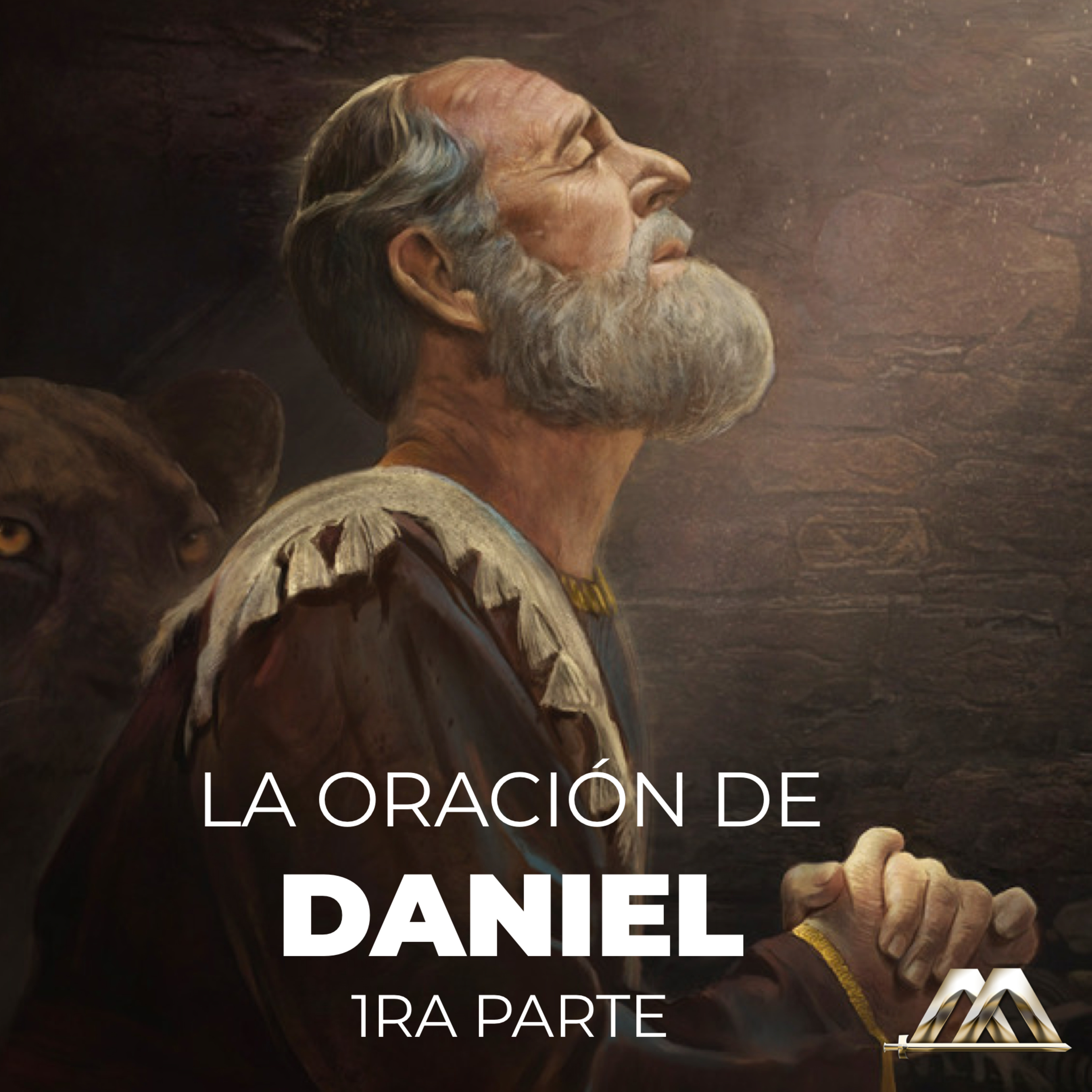 Daniel | 18.- La oración de Daniel 1ra parte | Dr. Armando Alducin episode artwork