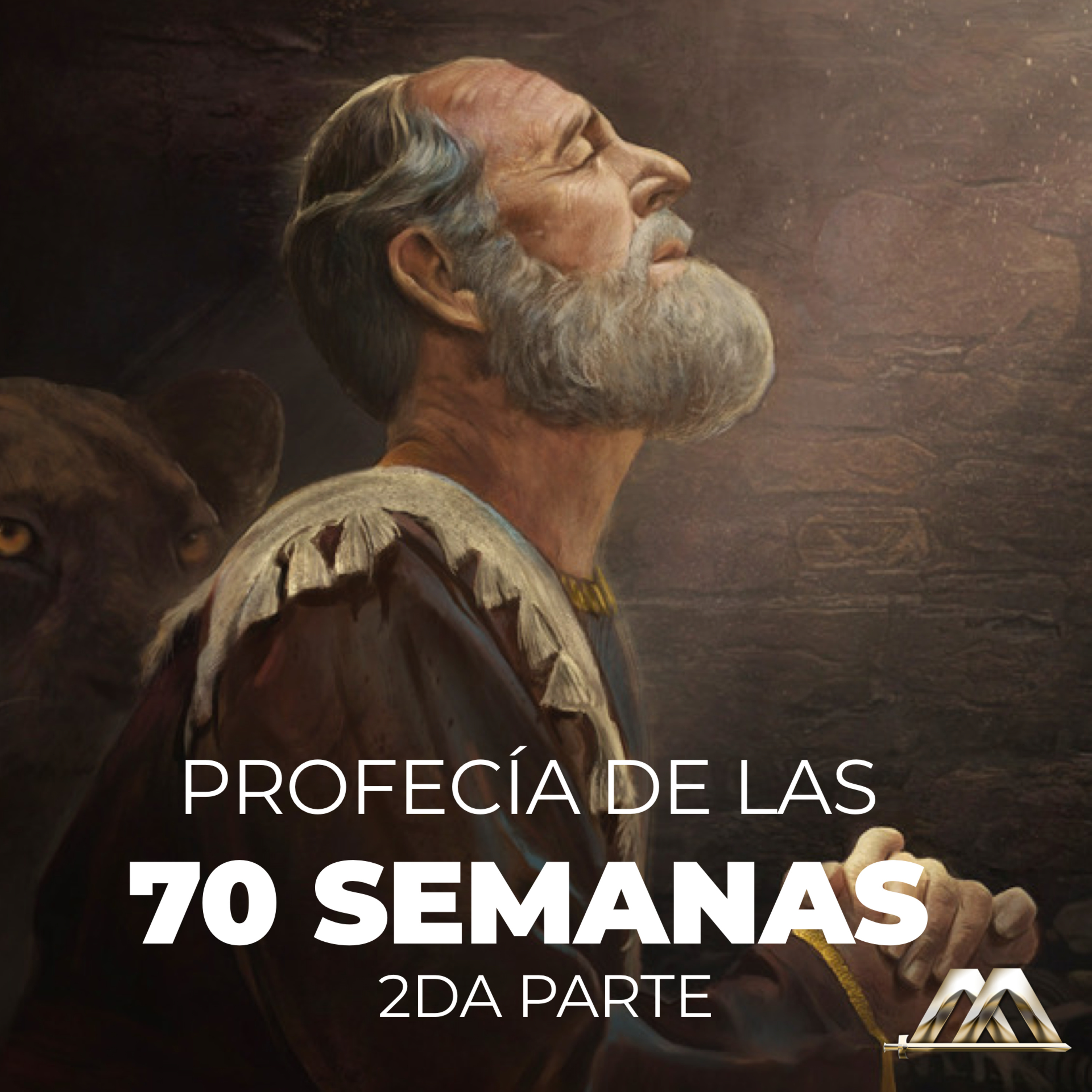 Daniel | 21.- La profecía de las 70 semanas 2da parte | Dr. Armando Alducin episode artwork