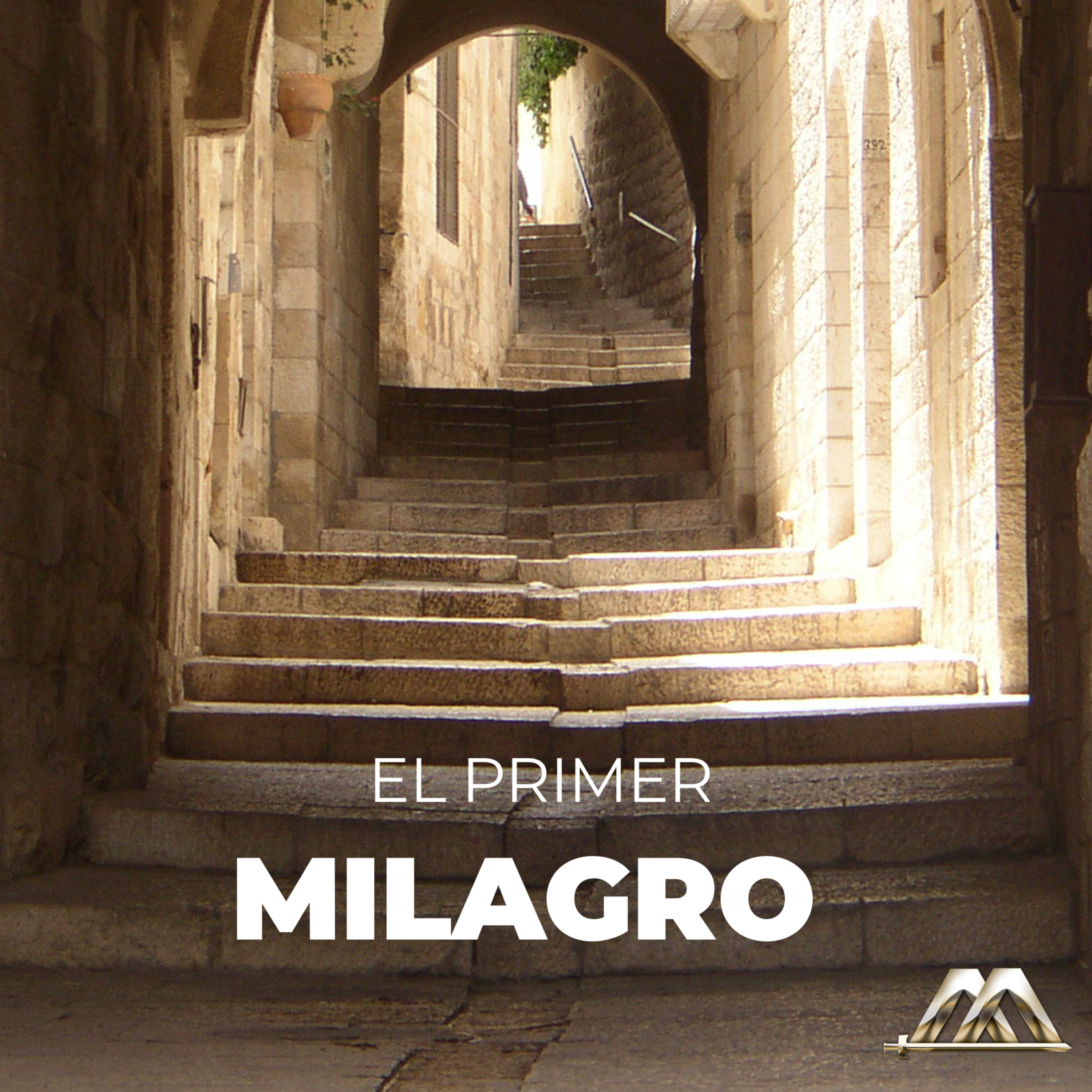Hechos | 13.- El primer milagro | Dr. Armando Alducin episode artwork