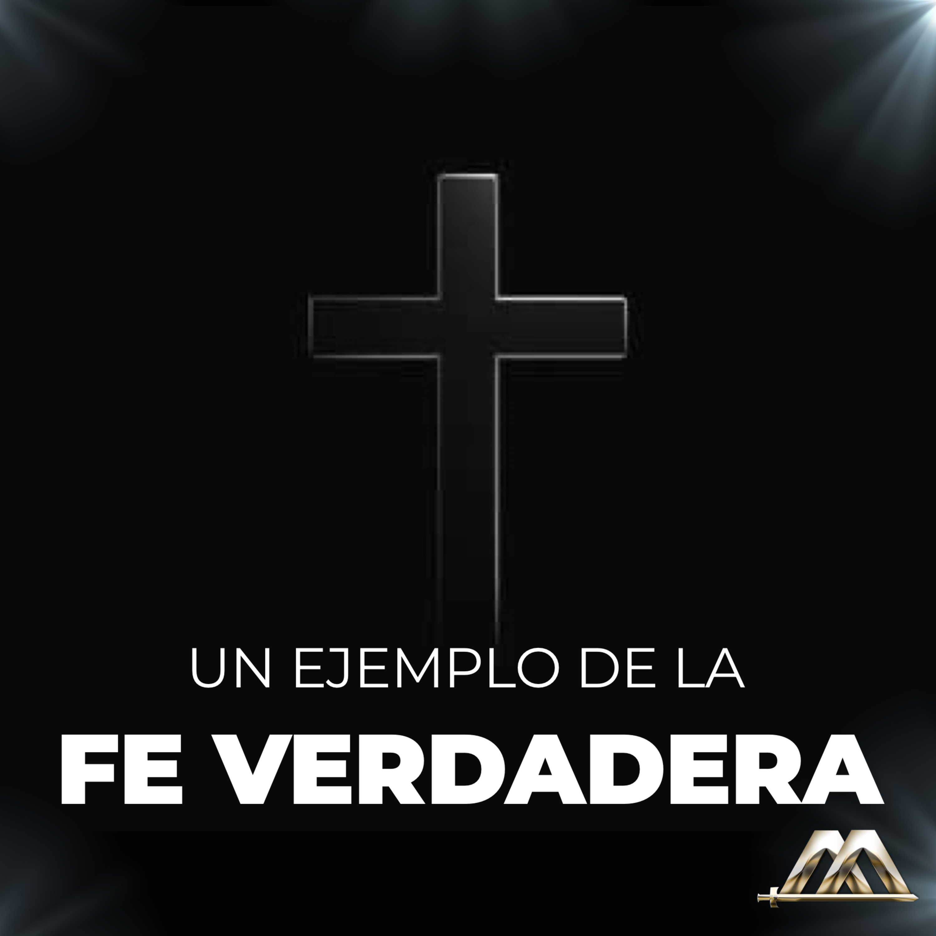 Romanos | 26.- Un ejemplo de la fe verdadera | Dr. Armando Alducin episode artwork