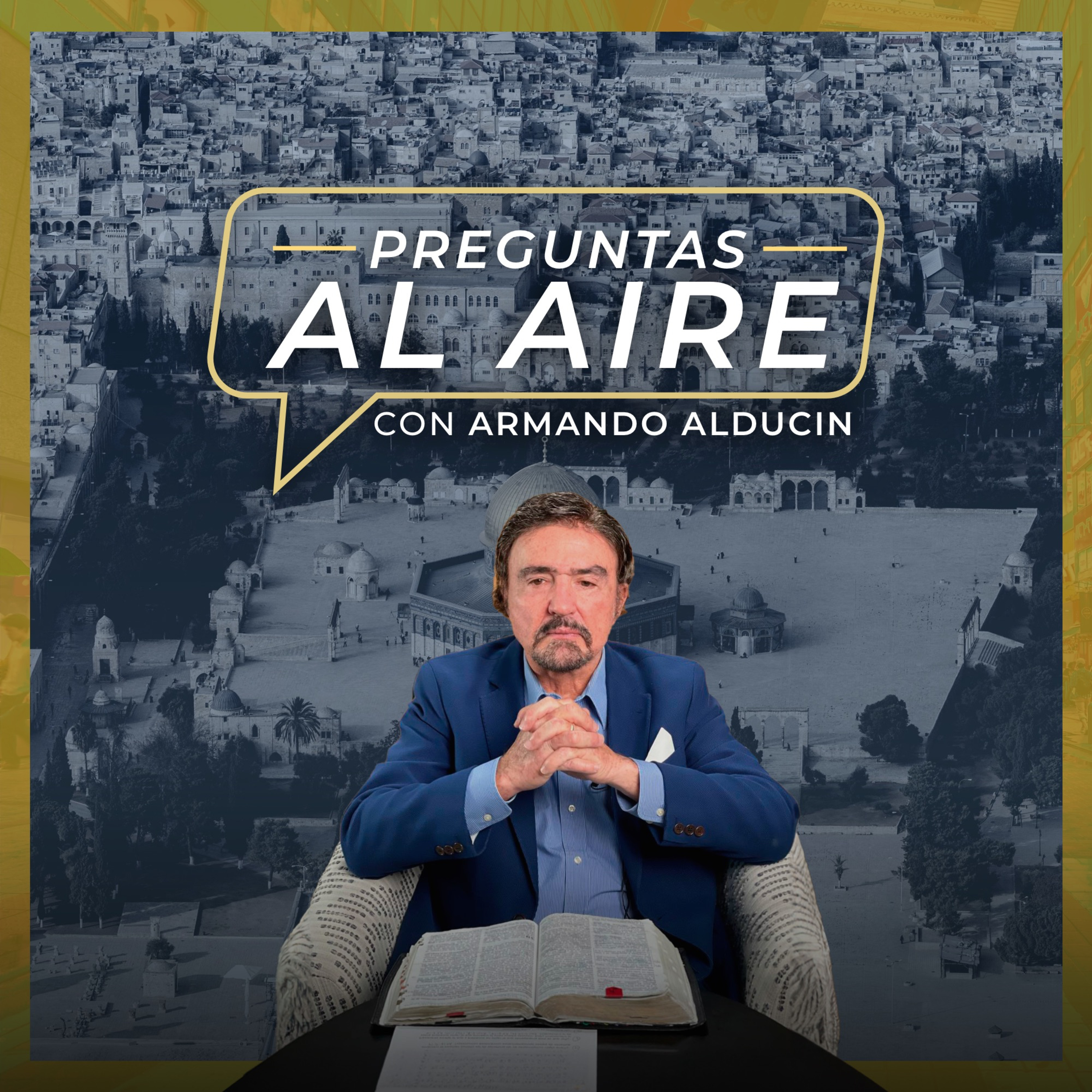 Preguntas al Aire | ¿Acaso la guerra actual de Israel dará paso a la construcción del Tercer Templo? | Dr. Armando Alducin episode artwork