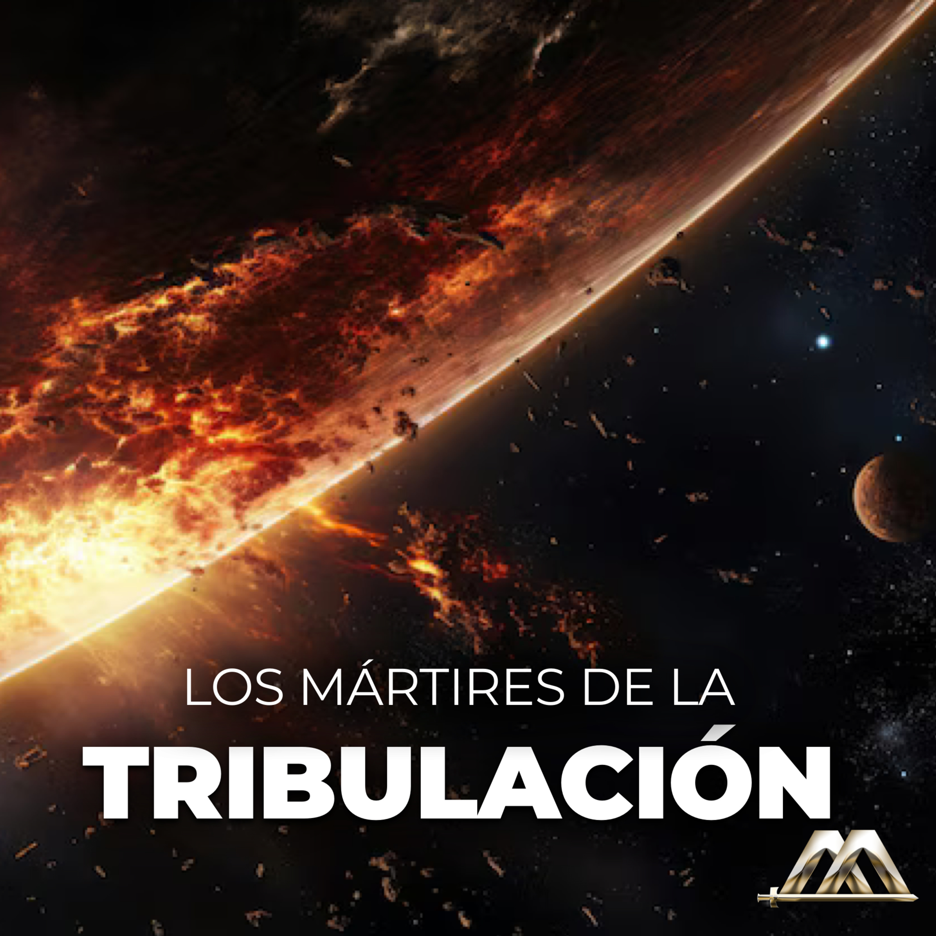 Apocalipsis | 32.- Los mártires de la tribulación | Dr. Armando Alducin episode artwork