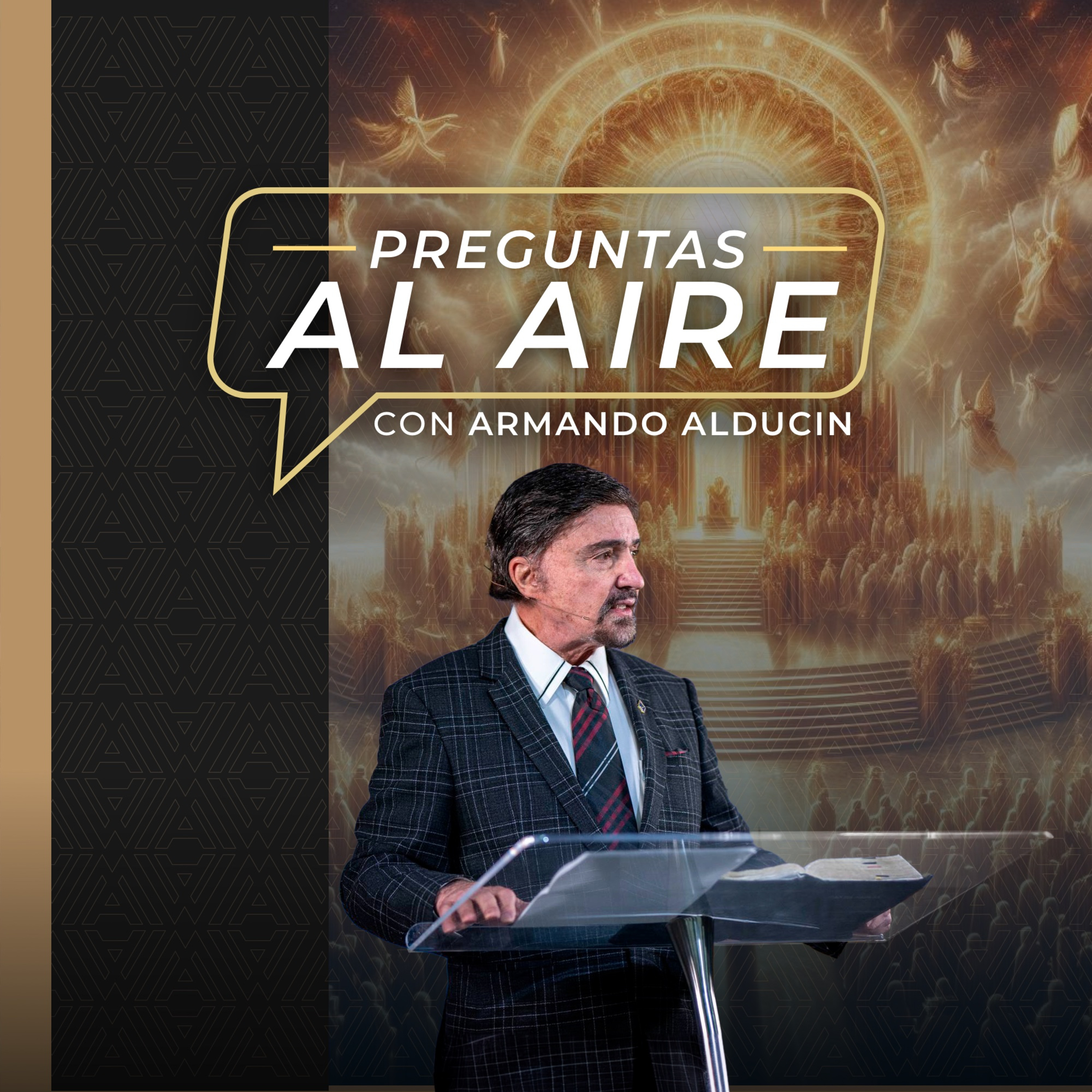 Preguntas al Aire | ¿Cómo podemos reconciliar el arrebatamiento, el milenio y el juicio final? | Dr. Armando Alducin episode artwork