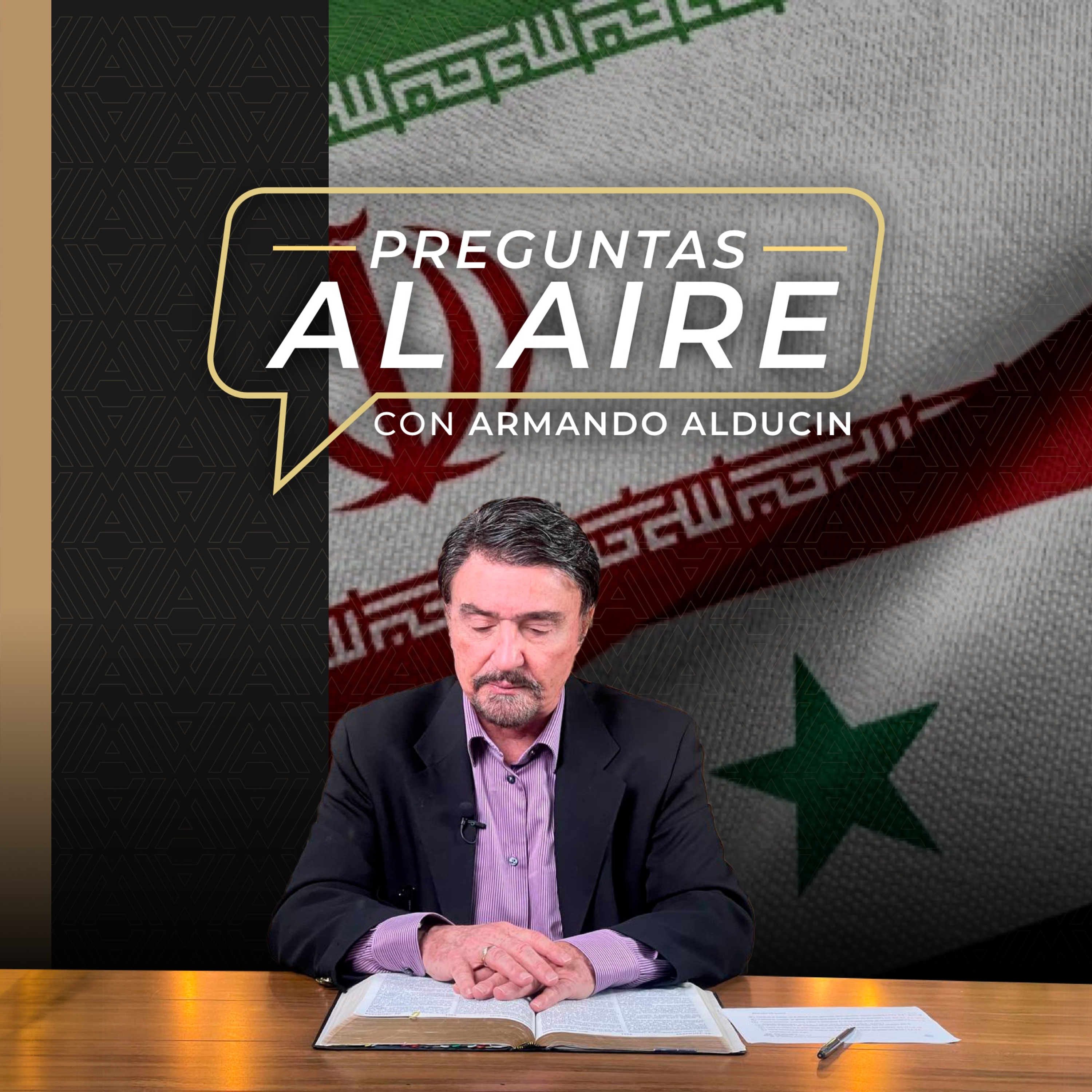 Preguntas al Aire | ¿Estarán Irán y Siria juntas en contra de Israel de acuerdo al Salmo 83? | Dr. Armando Alducin episode artwork