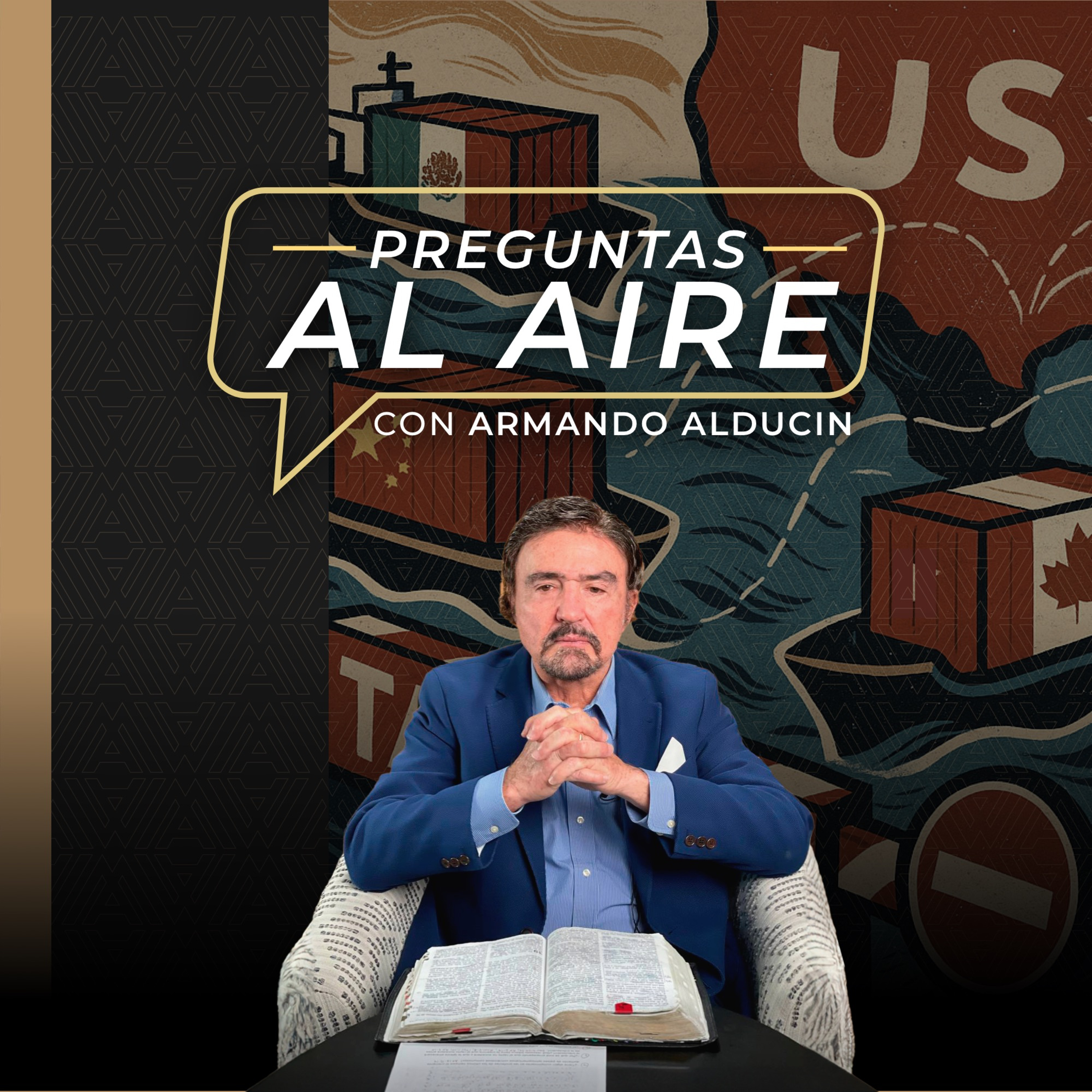 Preguntas al Aire | Trump desata guerra comercial: ¿Lo profetiza la Biblia? | Armando Alducin