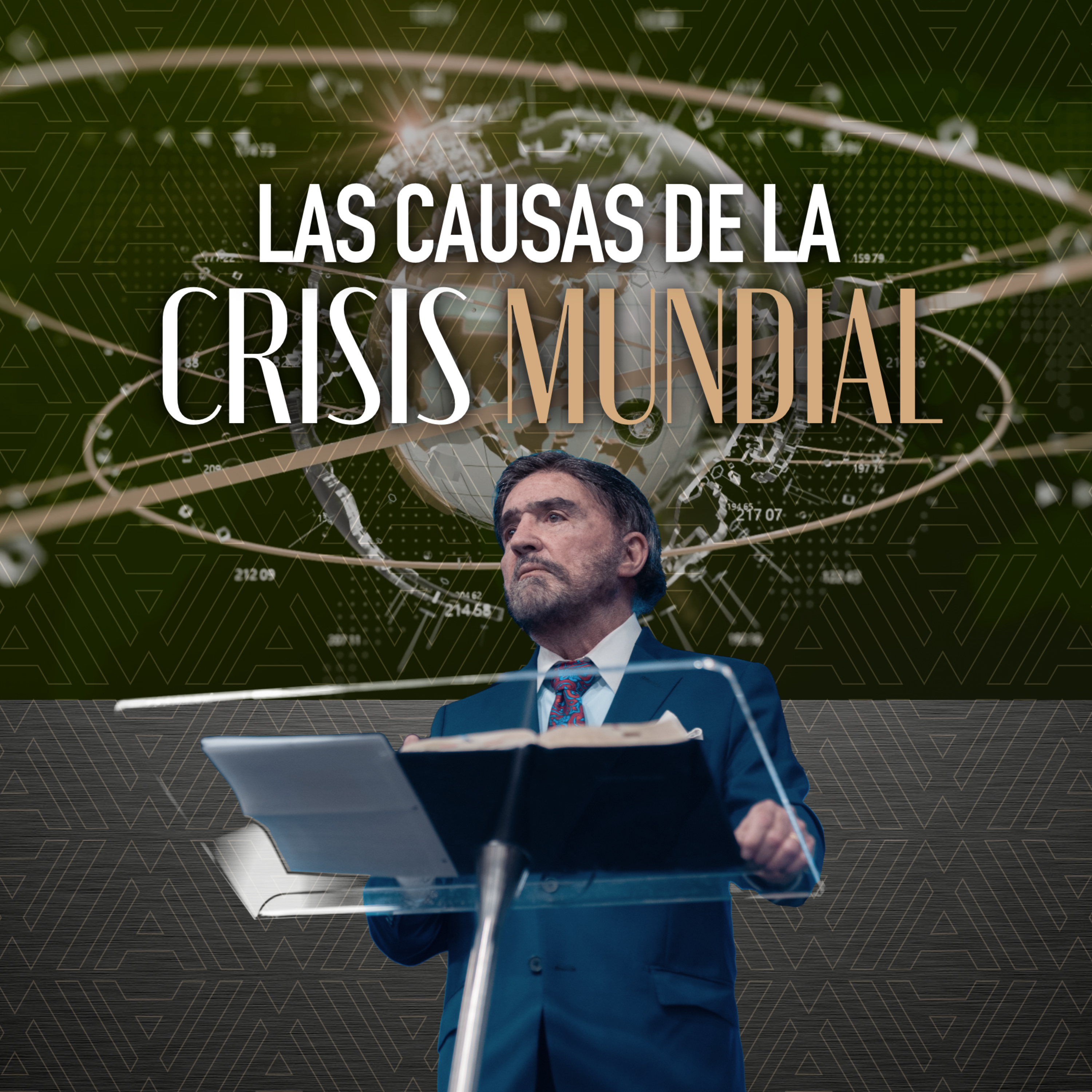 Las Causas de la Crisis Mundial | Dr. Armando Alducin