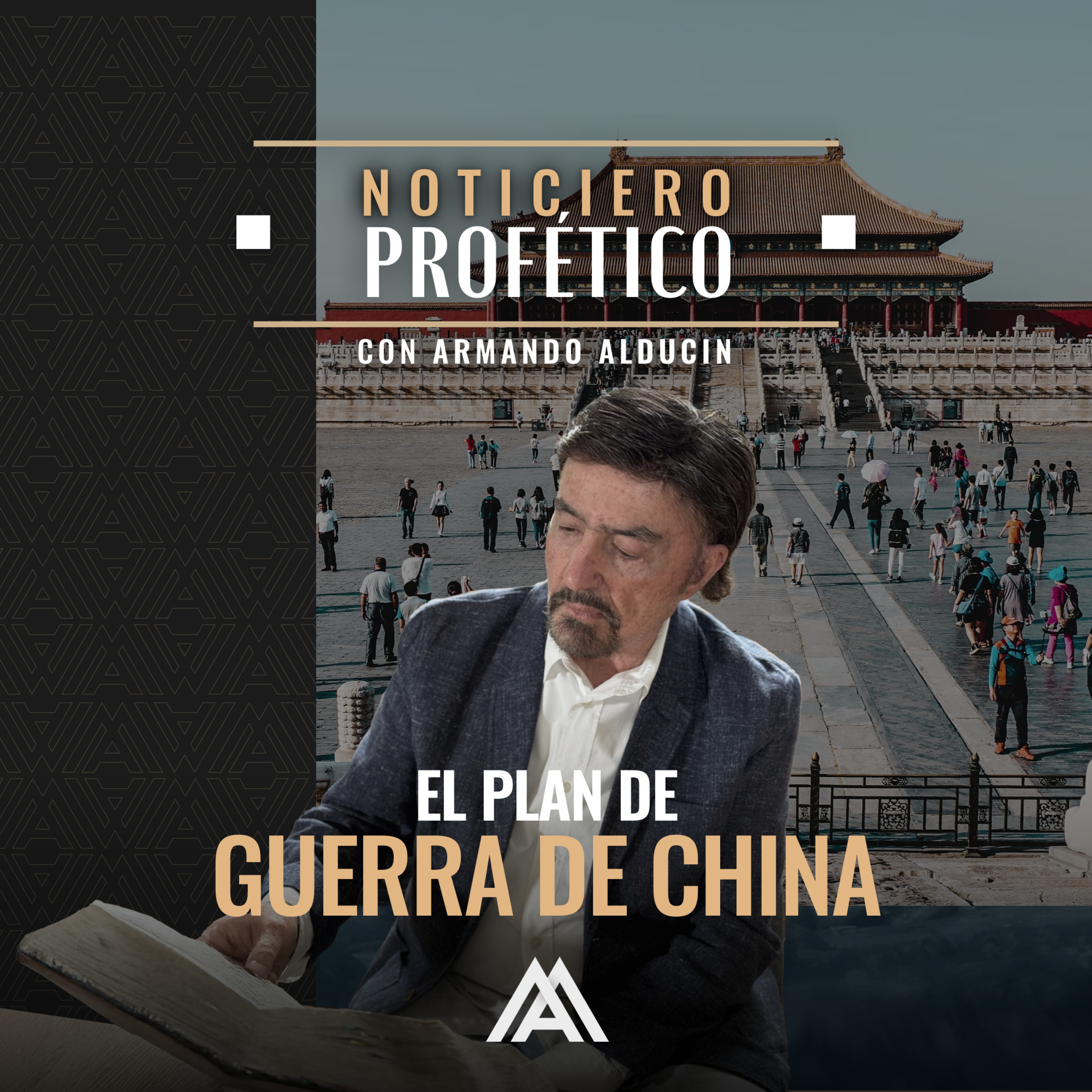 Noticiero Profético | El Plan de Guerra de China | Dr. Armando Alducin