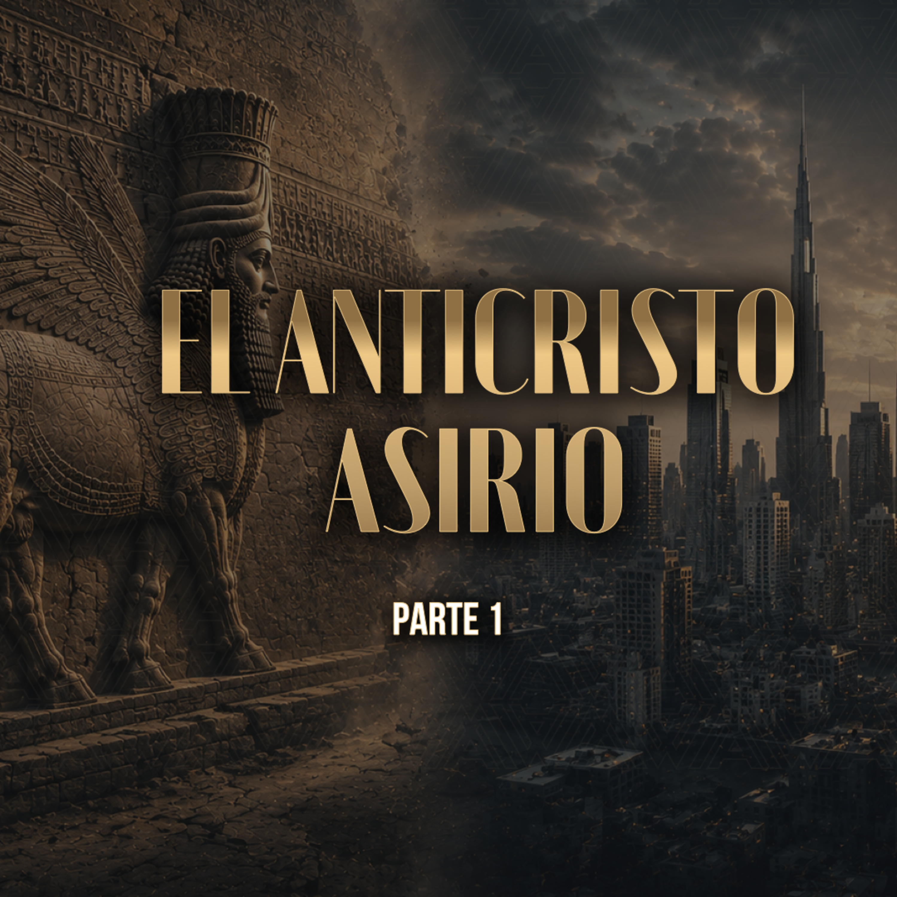 El Anticristo Asirio - Parte 1 | Dr. Armando Alducin